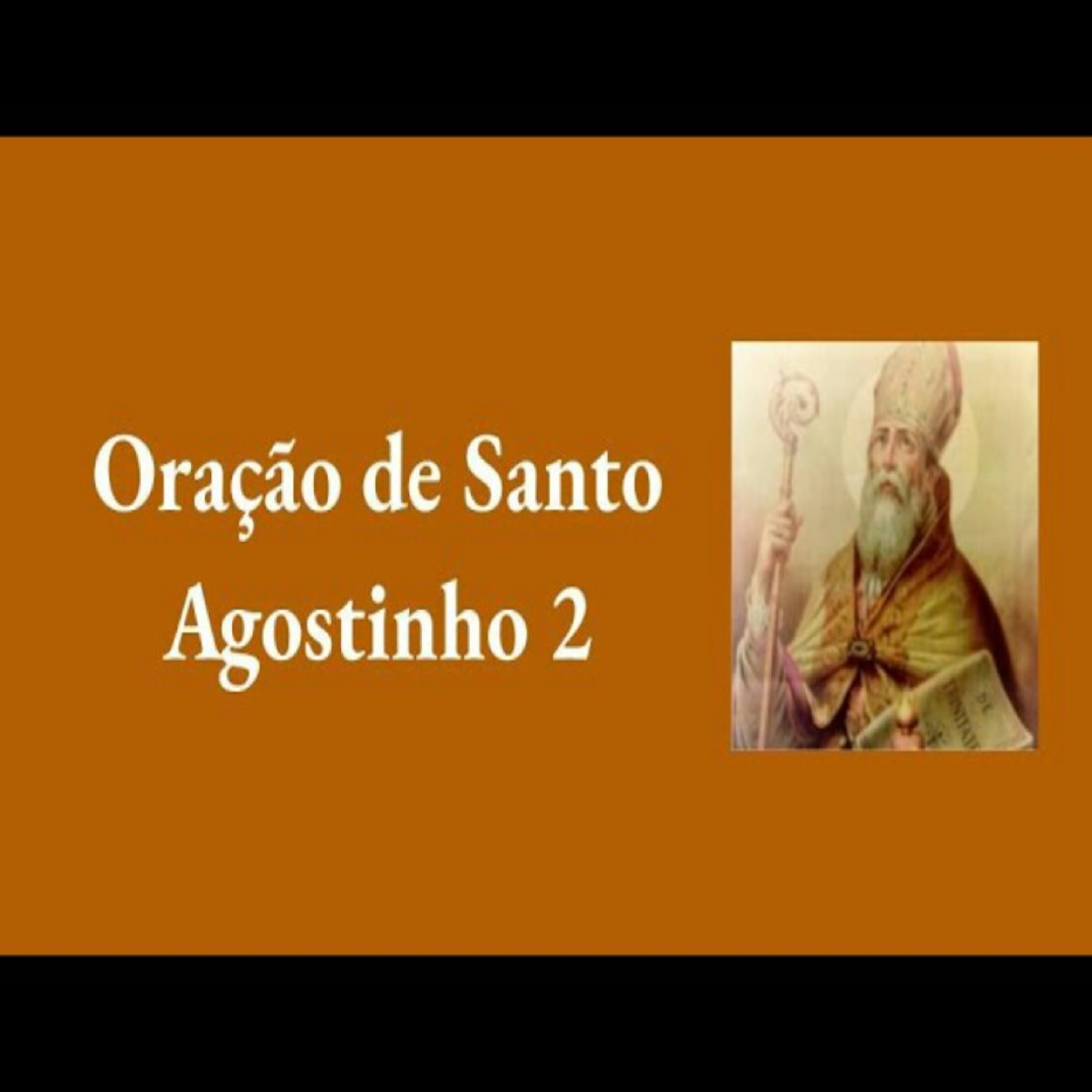 Segunda Oração de Santo Agostinho episode artwork