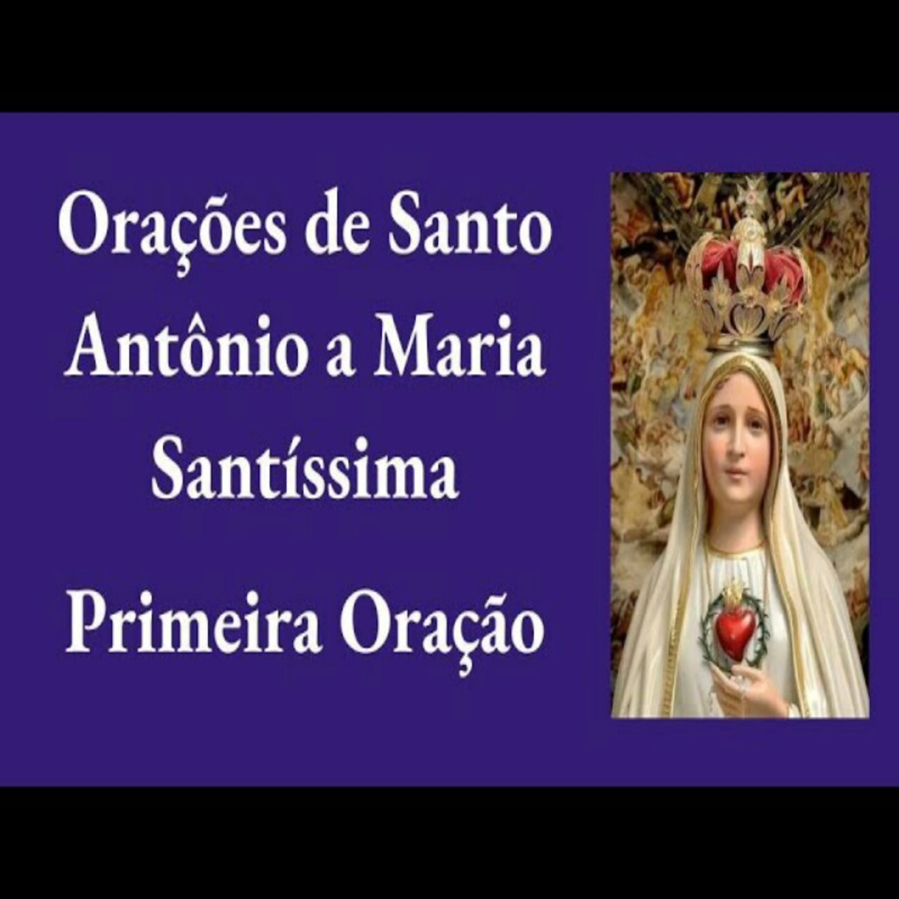 Primeira Oração de Santo Antônio a Maria Santíssima episode artwork