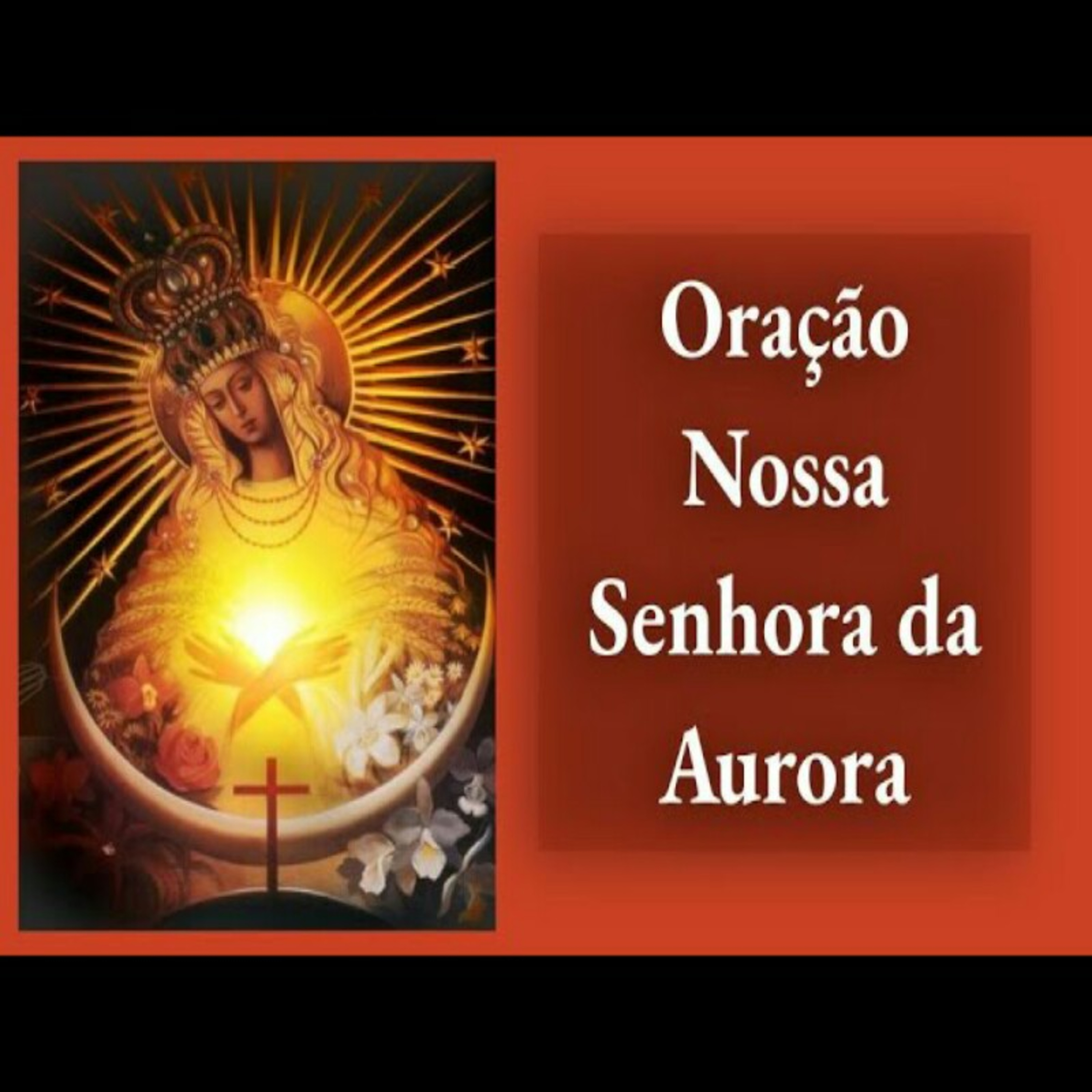 Oração a Nossa Senhora da Aurora episode artwork