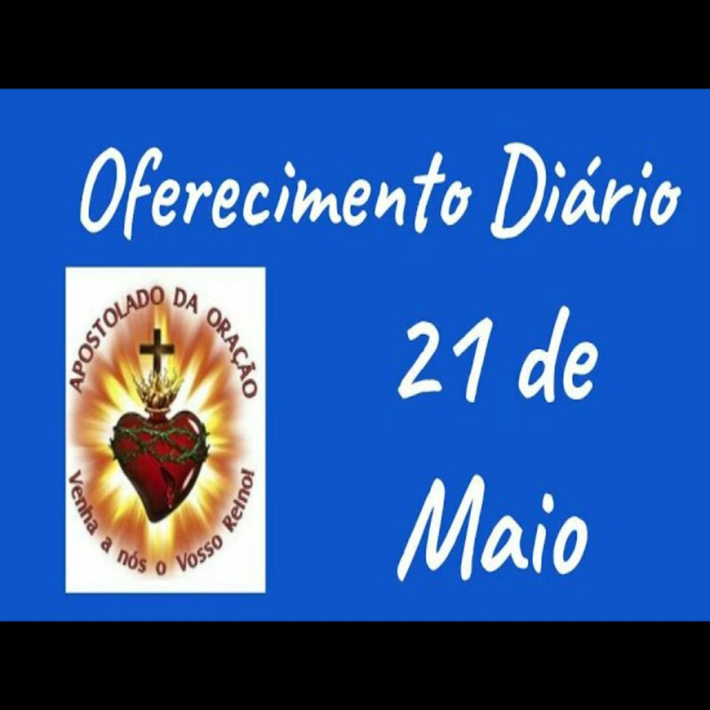 Oferecimento Diário 21 de maio episode artwork
