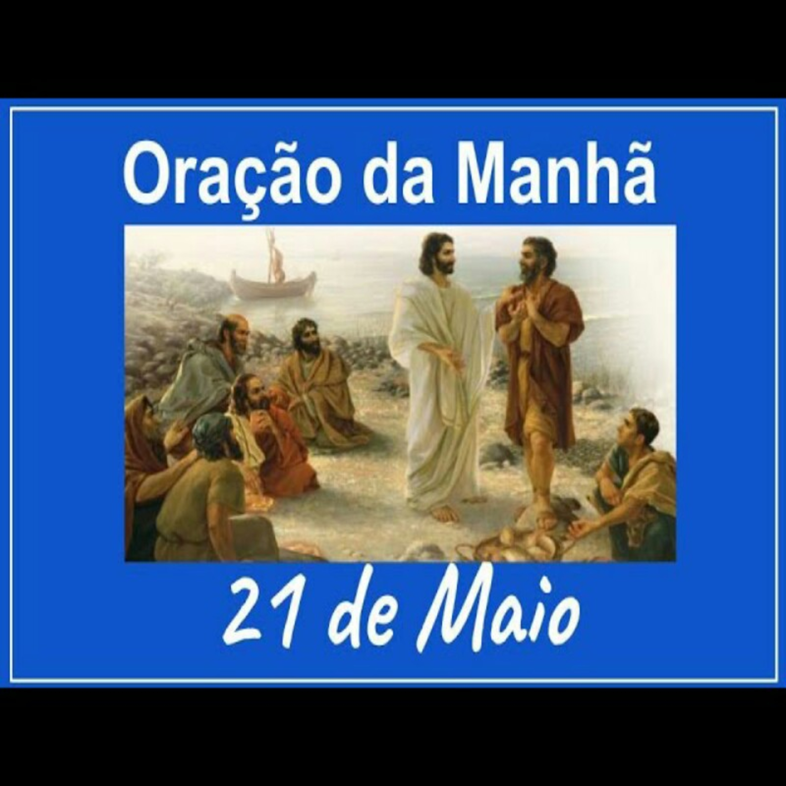 Oração da Manhã completa 21 de Maio episode artwork