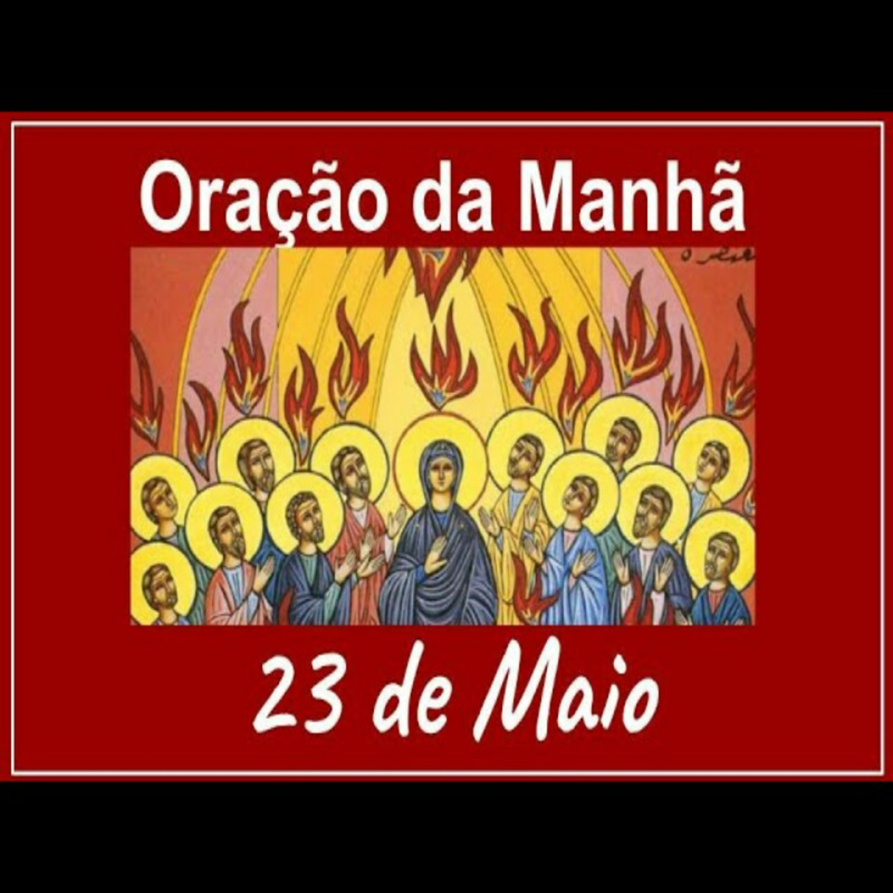 Oração da Manhã completa 23 de Maio episode artwork