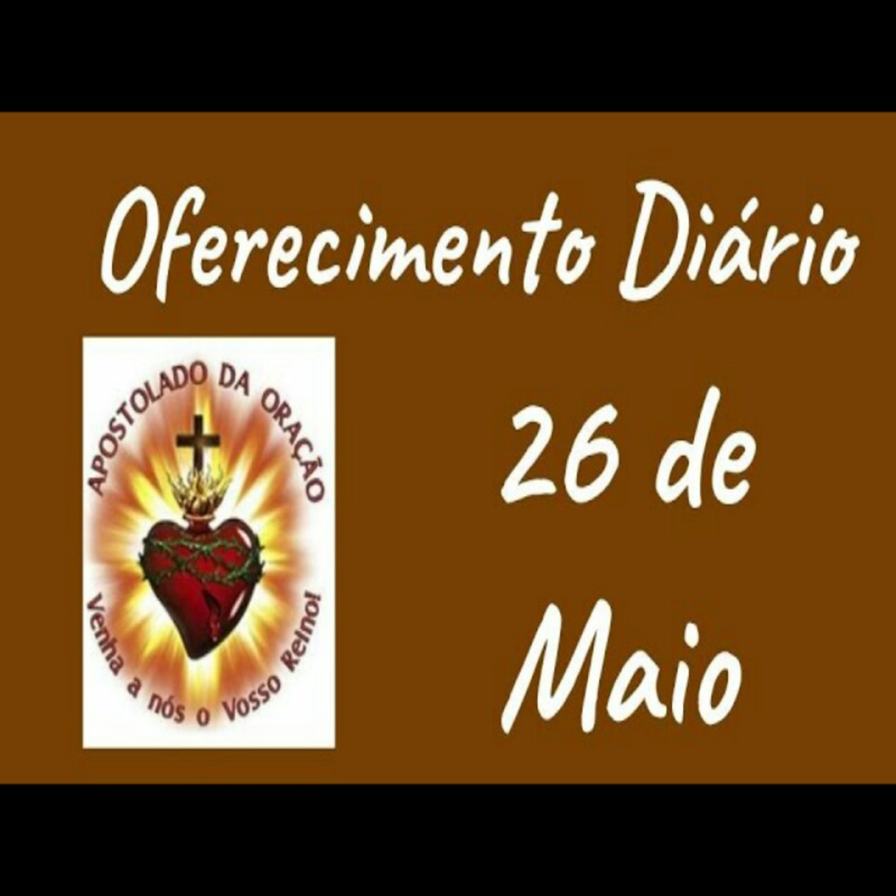 Oferecimento Diário 26 de maio episode artwork
