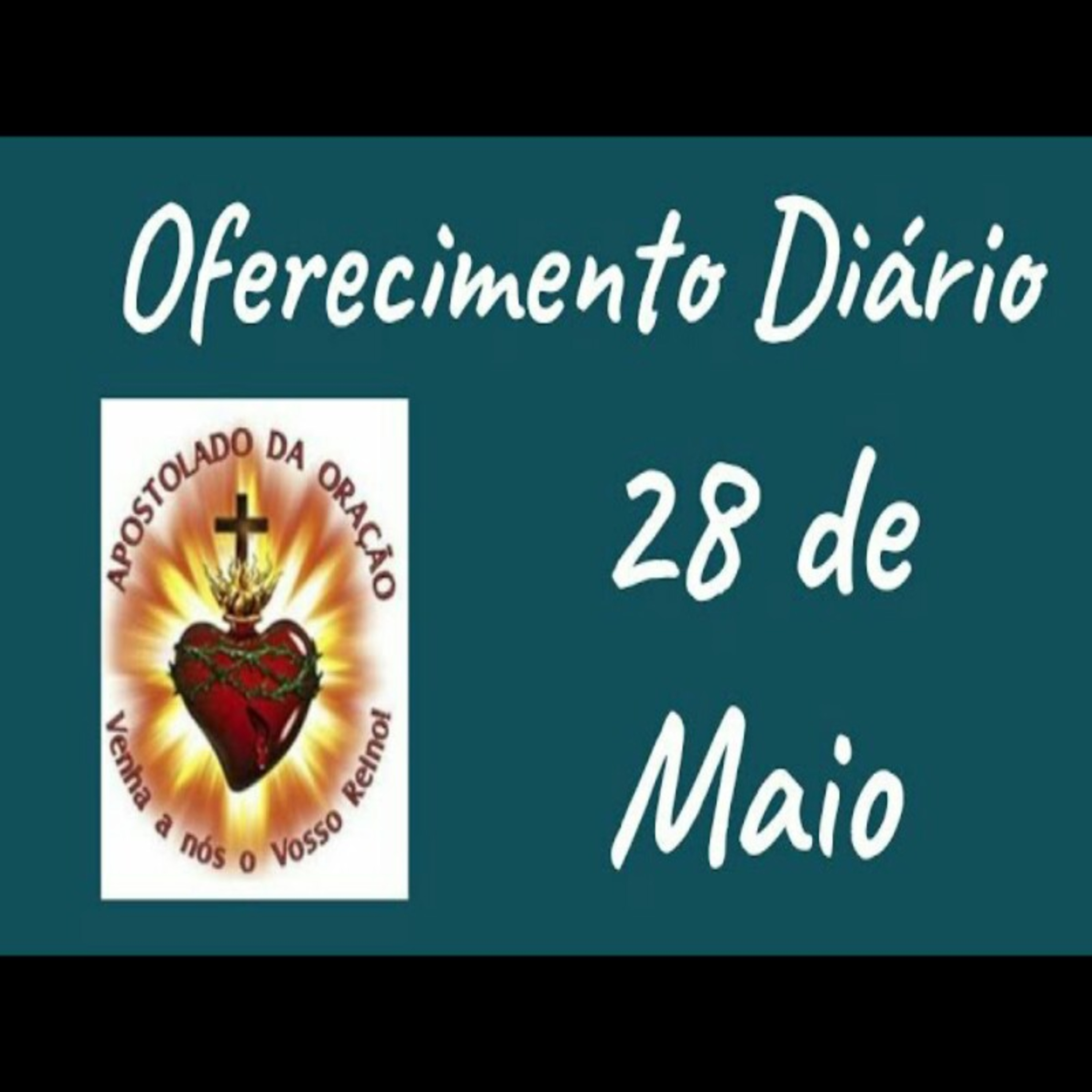 Oferecimento Diário 28 de maio episode artwork