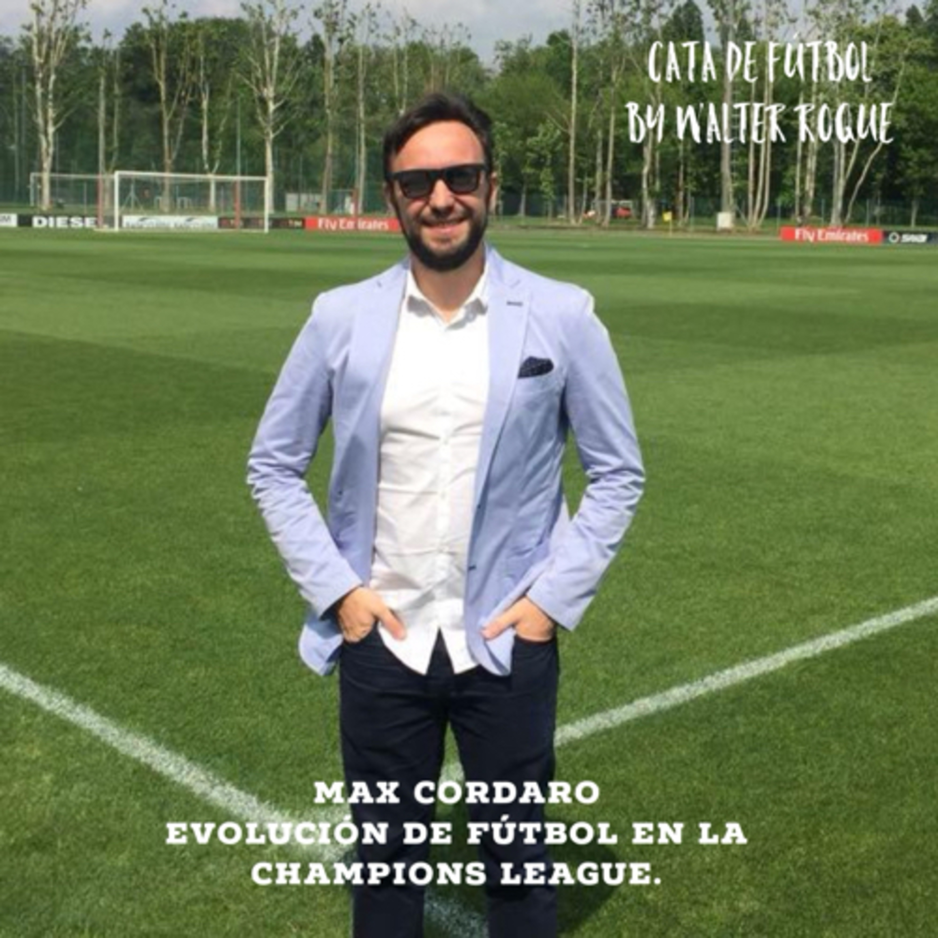 Max Cordaro. Evolución de fútbol en la Champions League. T1 E3.