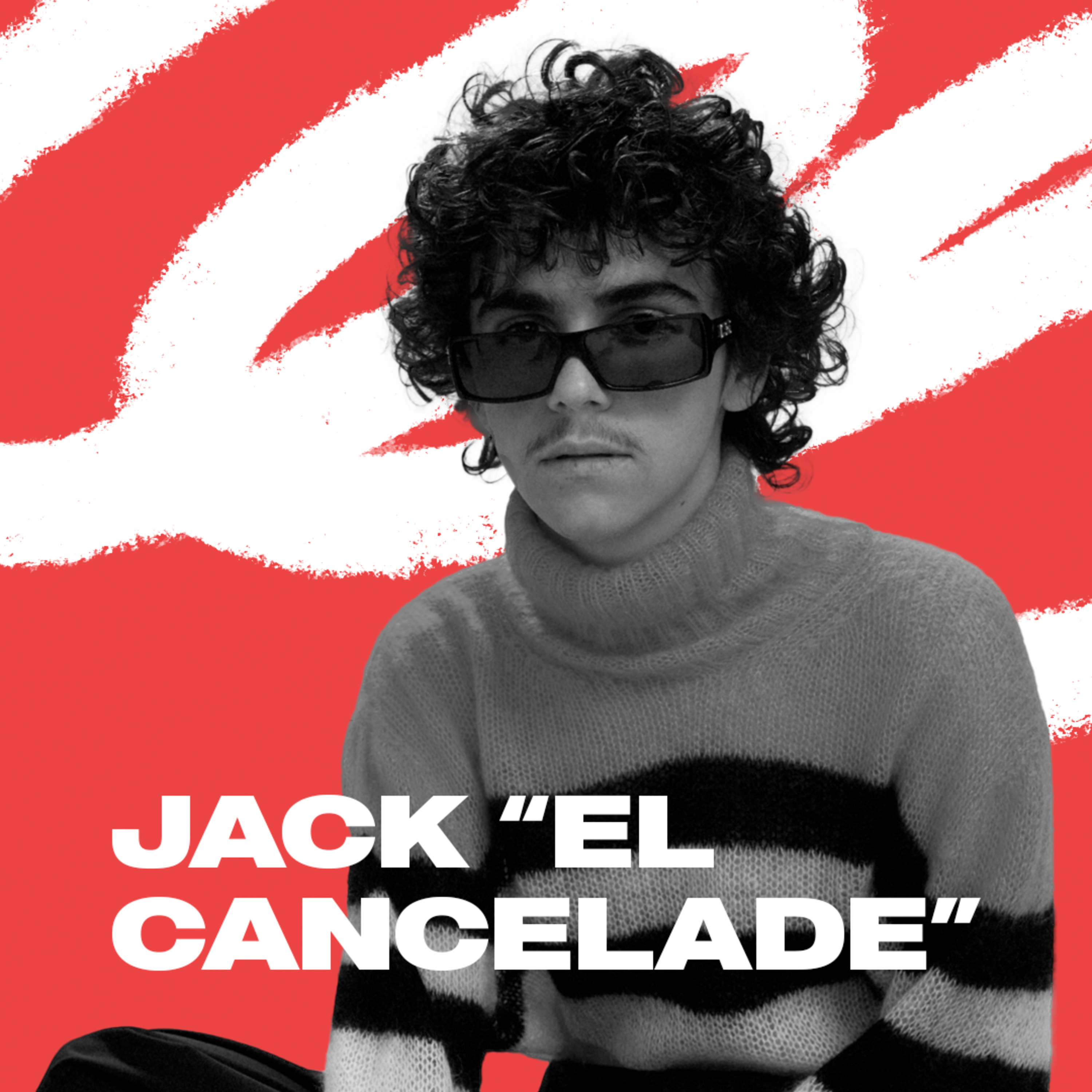 Jack "El Cancelade" episode artwork