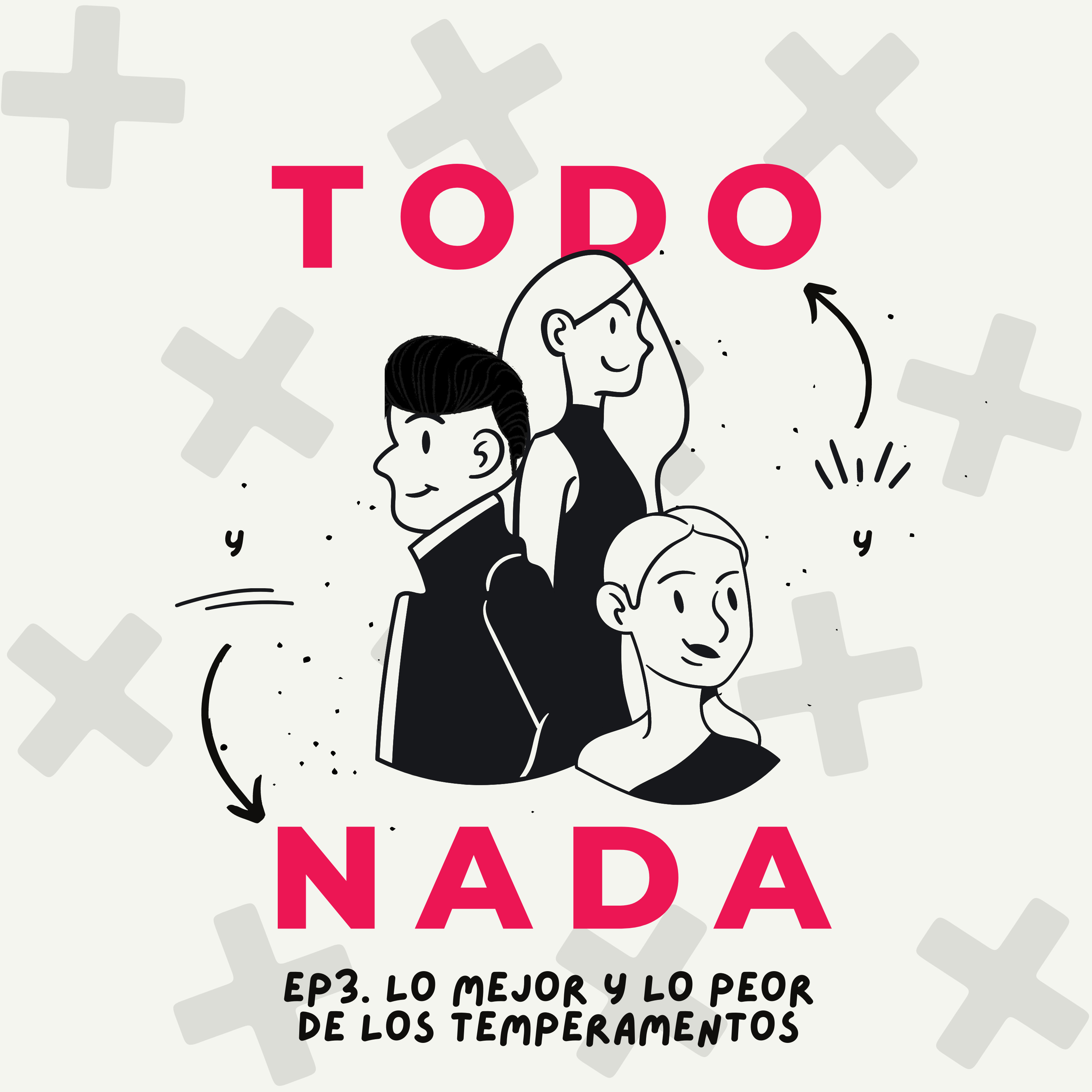 Todo y Nada Podcast