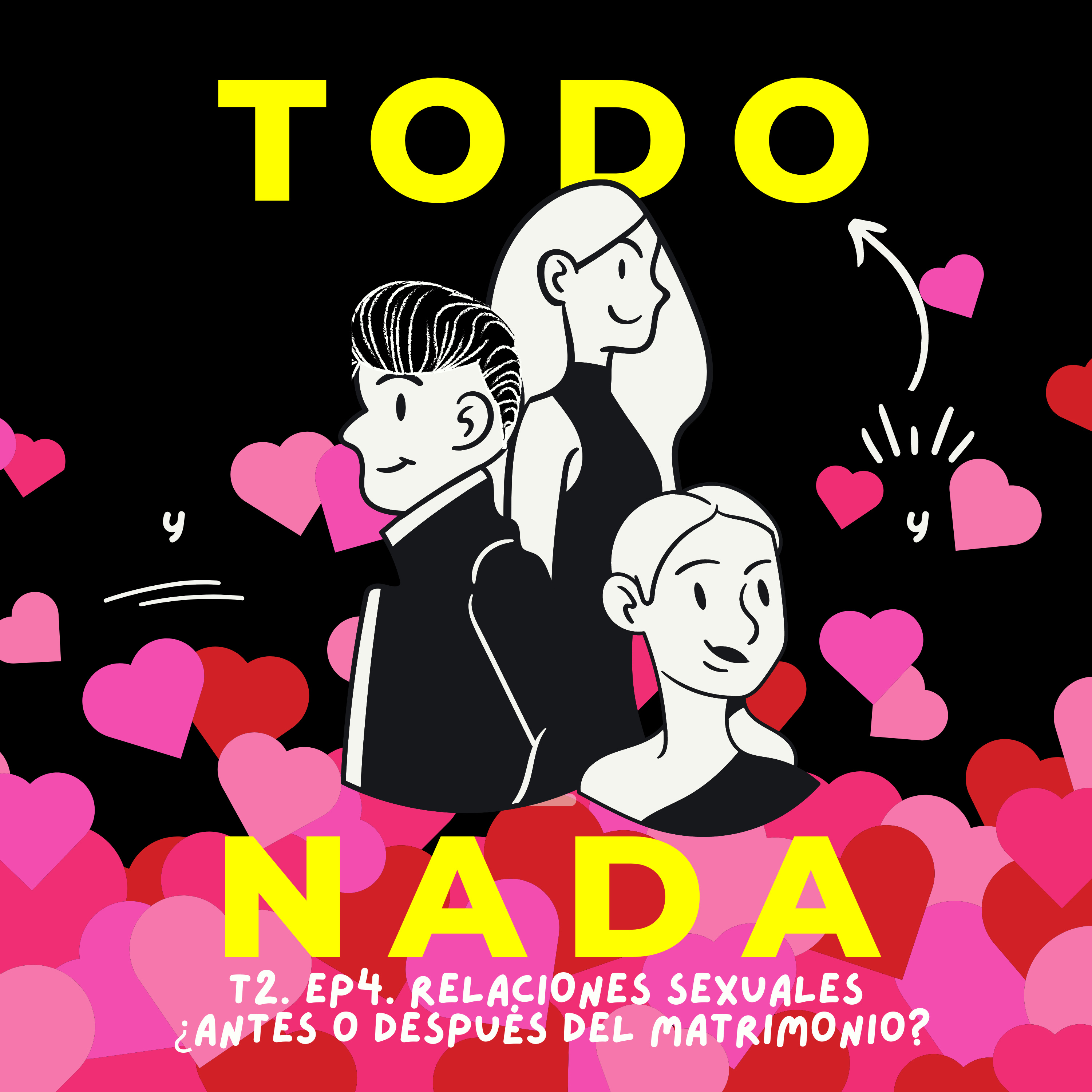 Todo y Nada Podcast