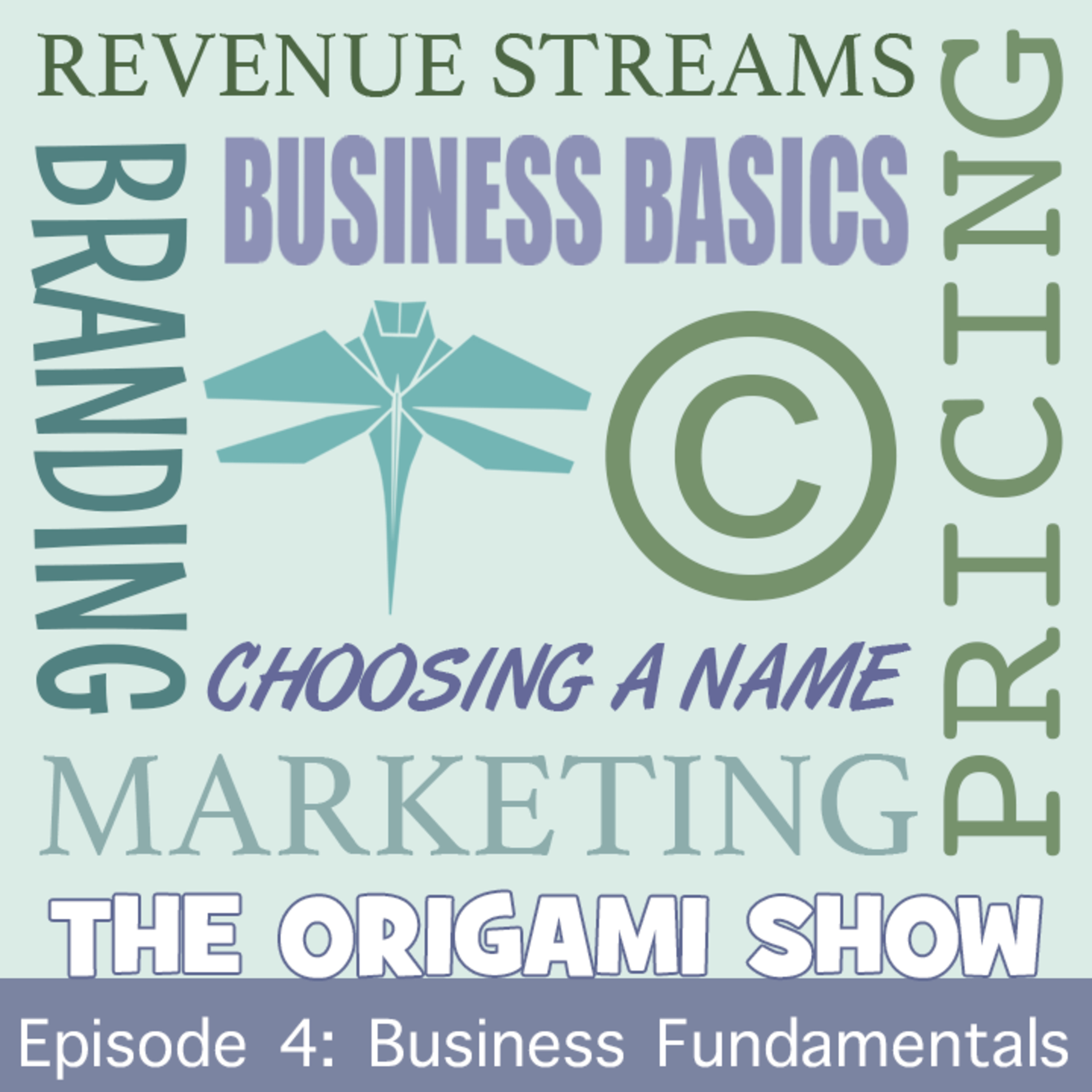 The Origami Show #4: Small Business Fundamentals episode artwork