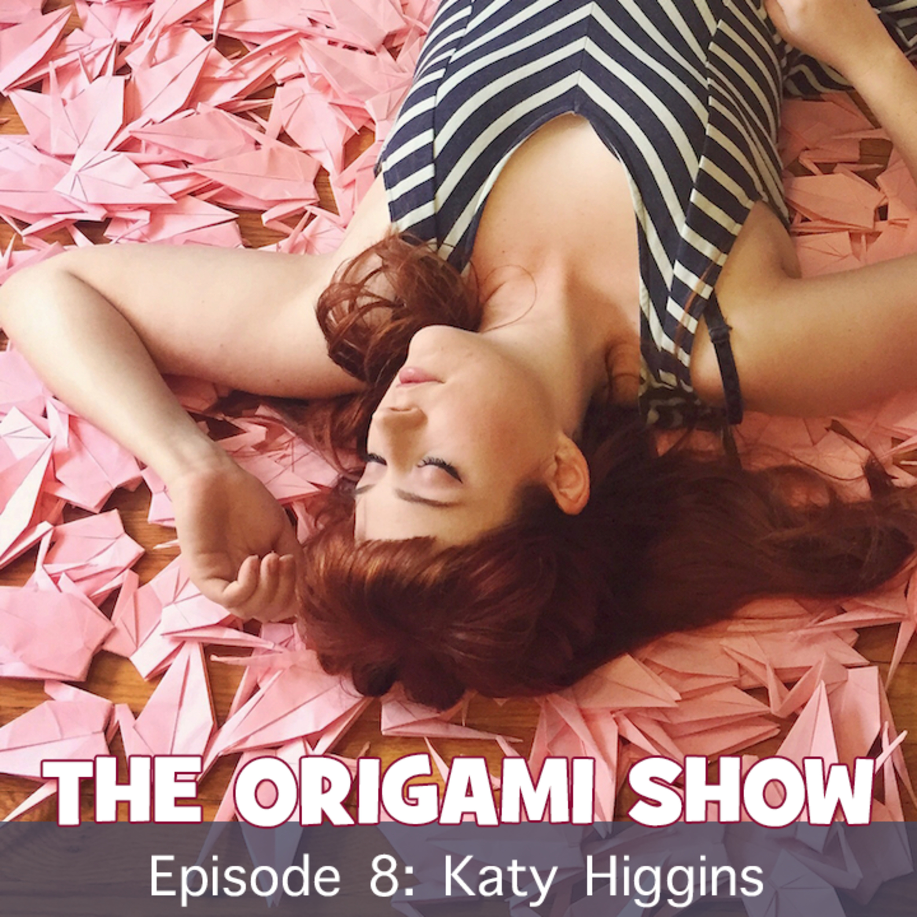 TOS: Episode 8 How to find origami friends with Katy Higgins episode artwork