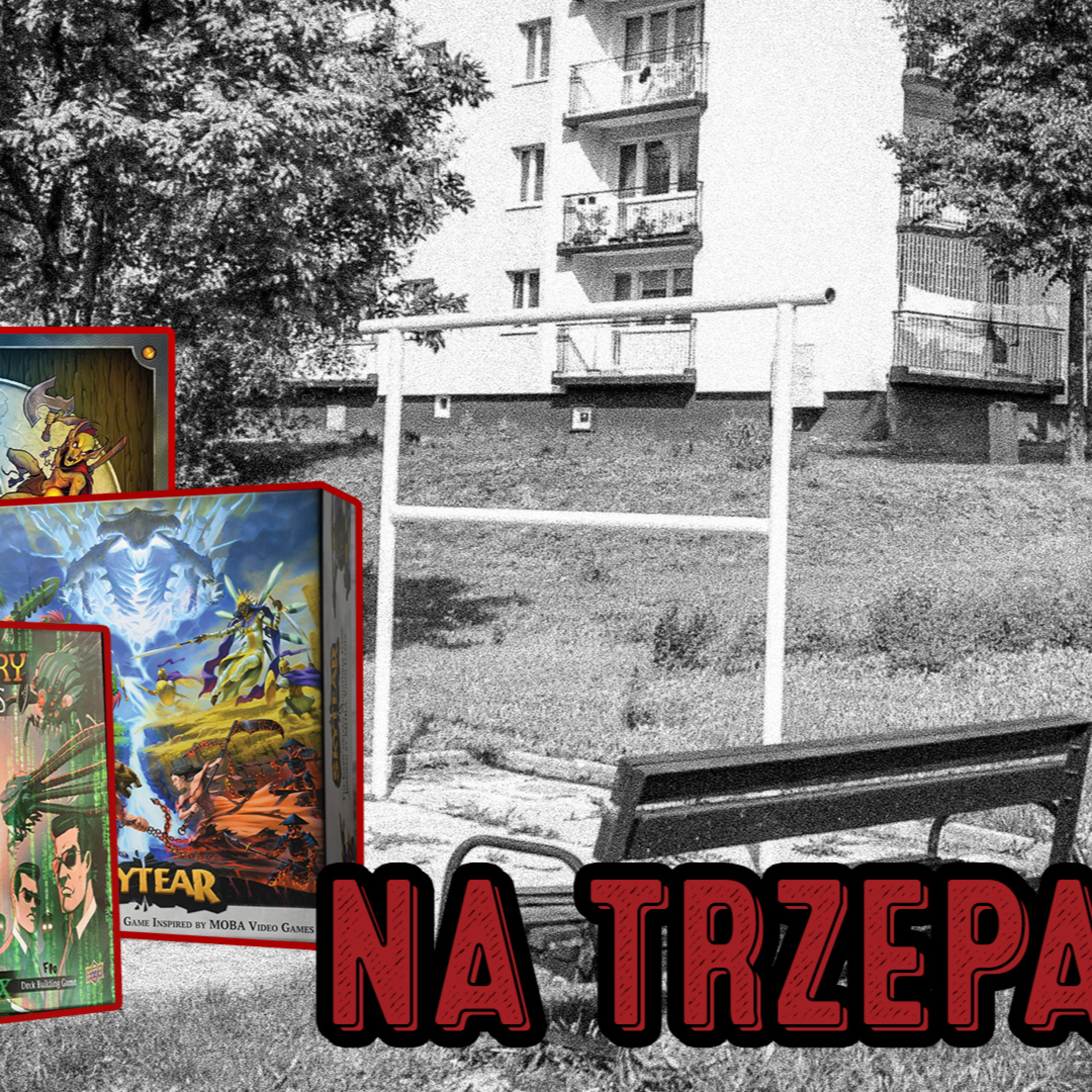 Na trzepaku: Gry które chcielibyśmy poznać lepiej episode artwork