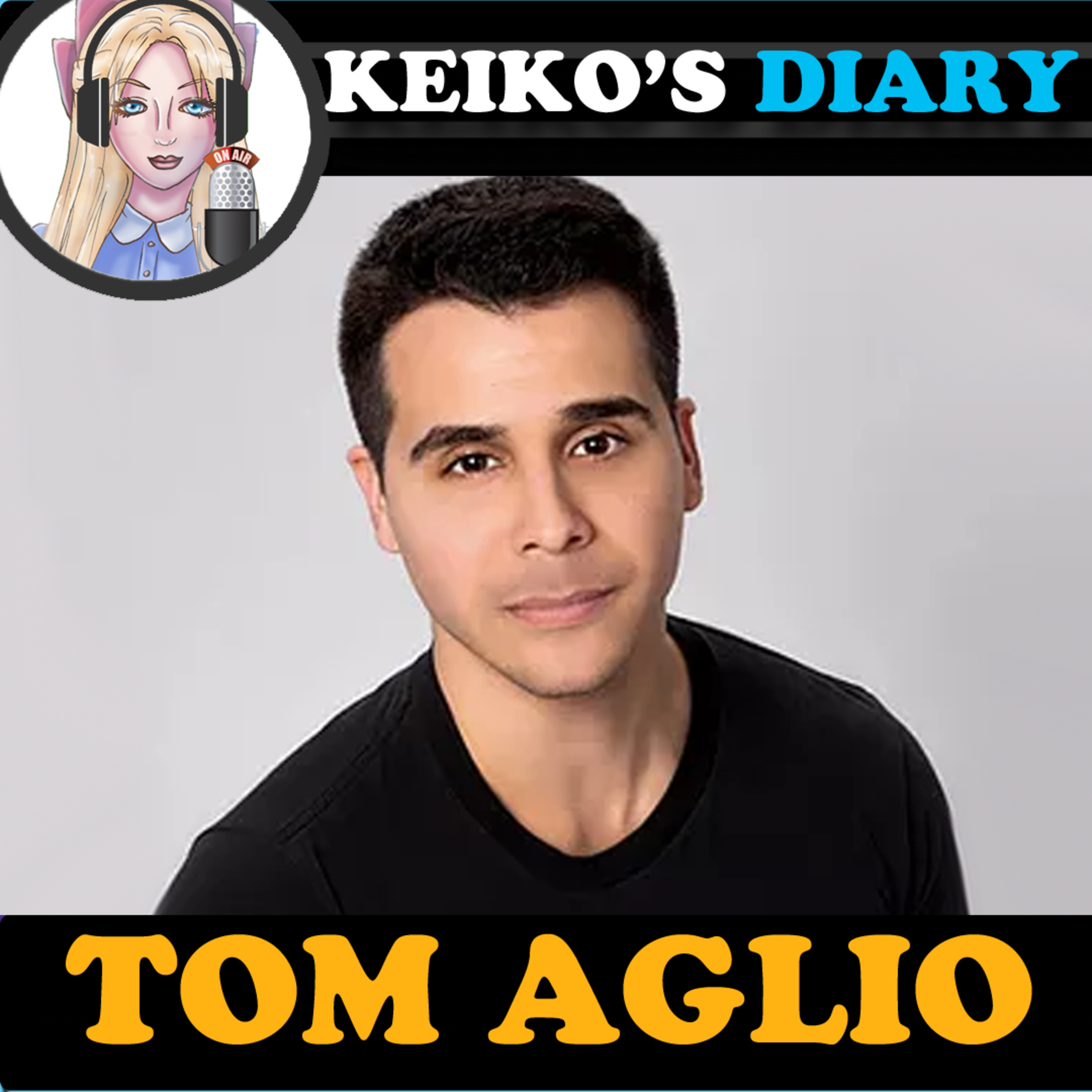 Keiko's Diary Podcast #6 |Tom Aglio Teaser episode artwork