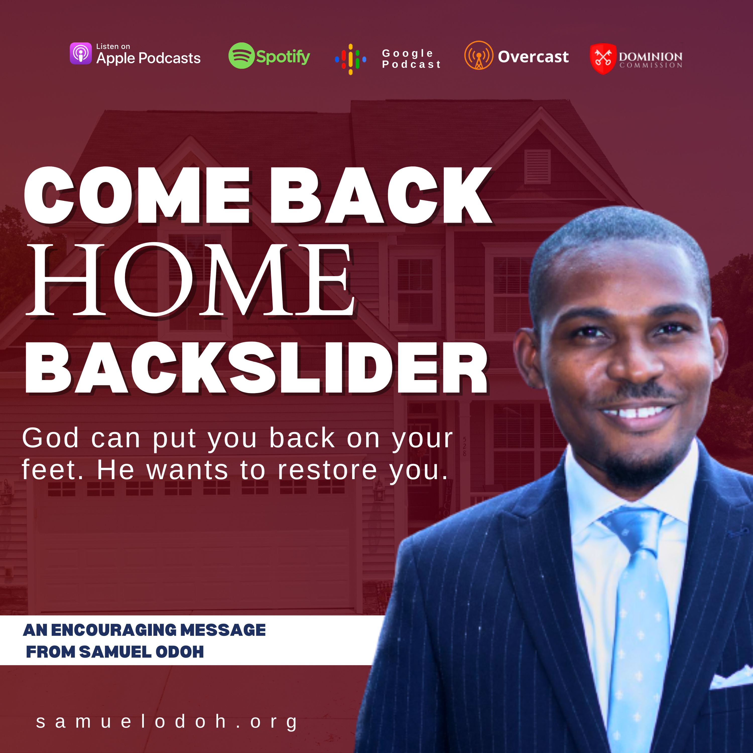 Come Back Home Backslider episode artwork