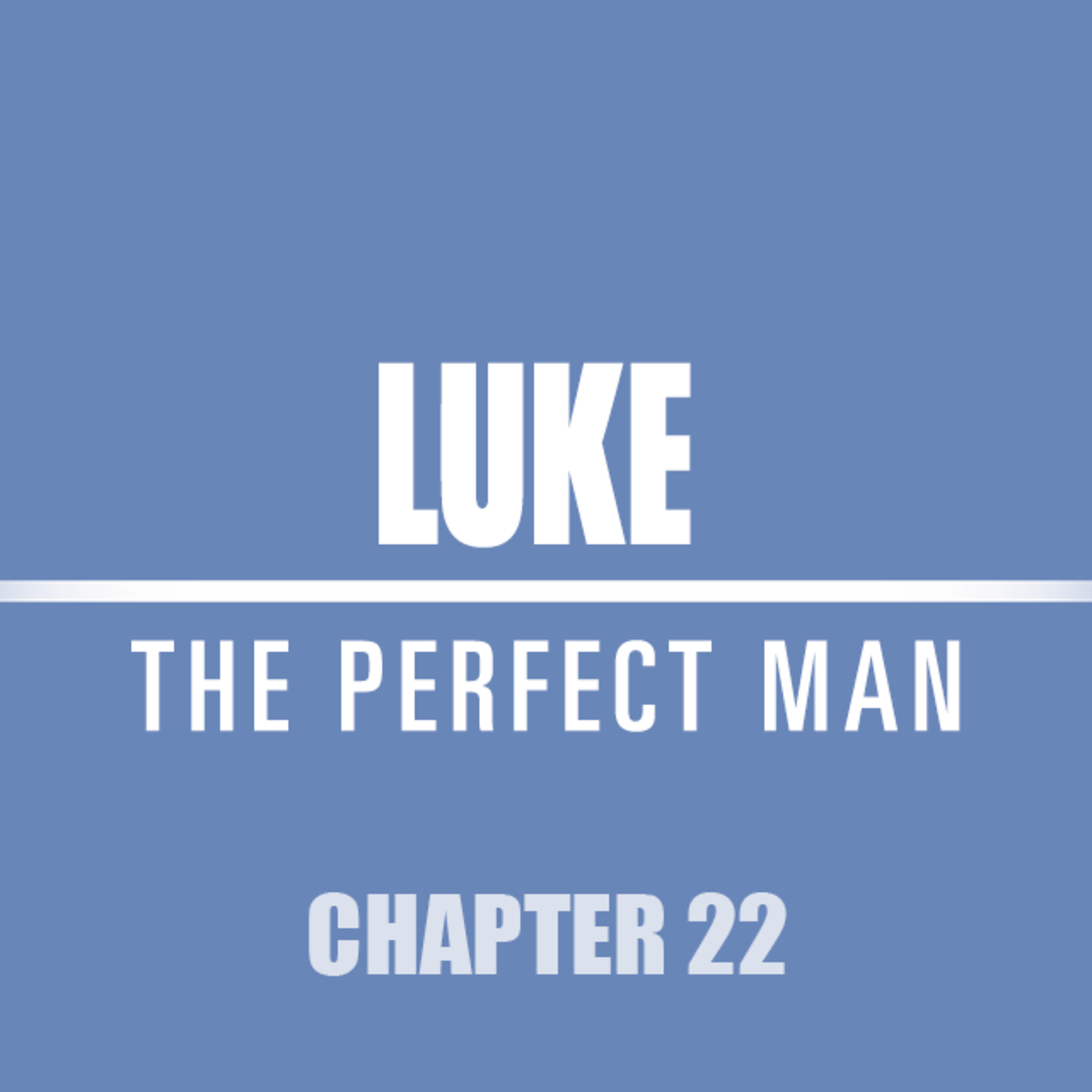 Luke 22 : 24 - 46 "My Kingdom" episode artwork
