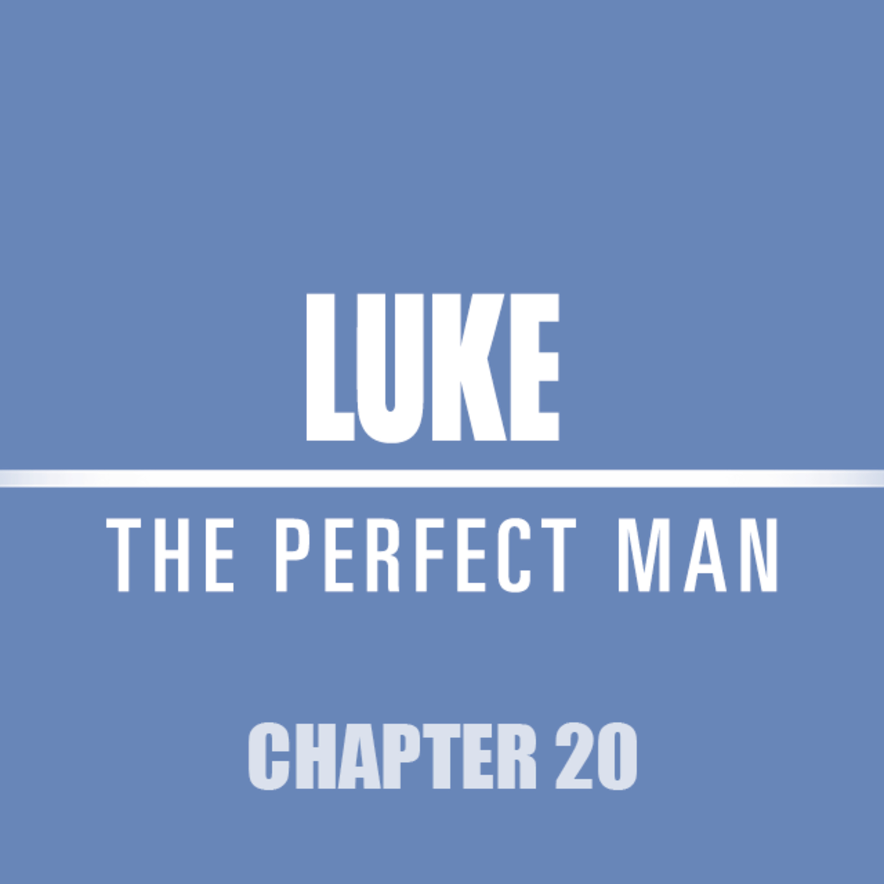 Luke 20 : 1 - 26 "The Chief Cornerstone" episode artwork
