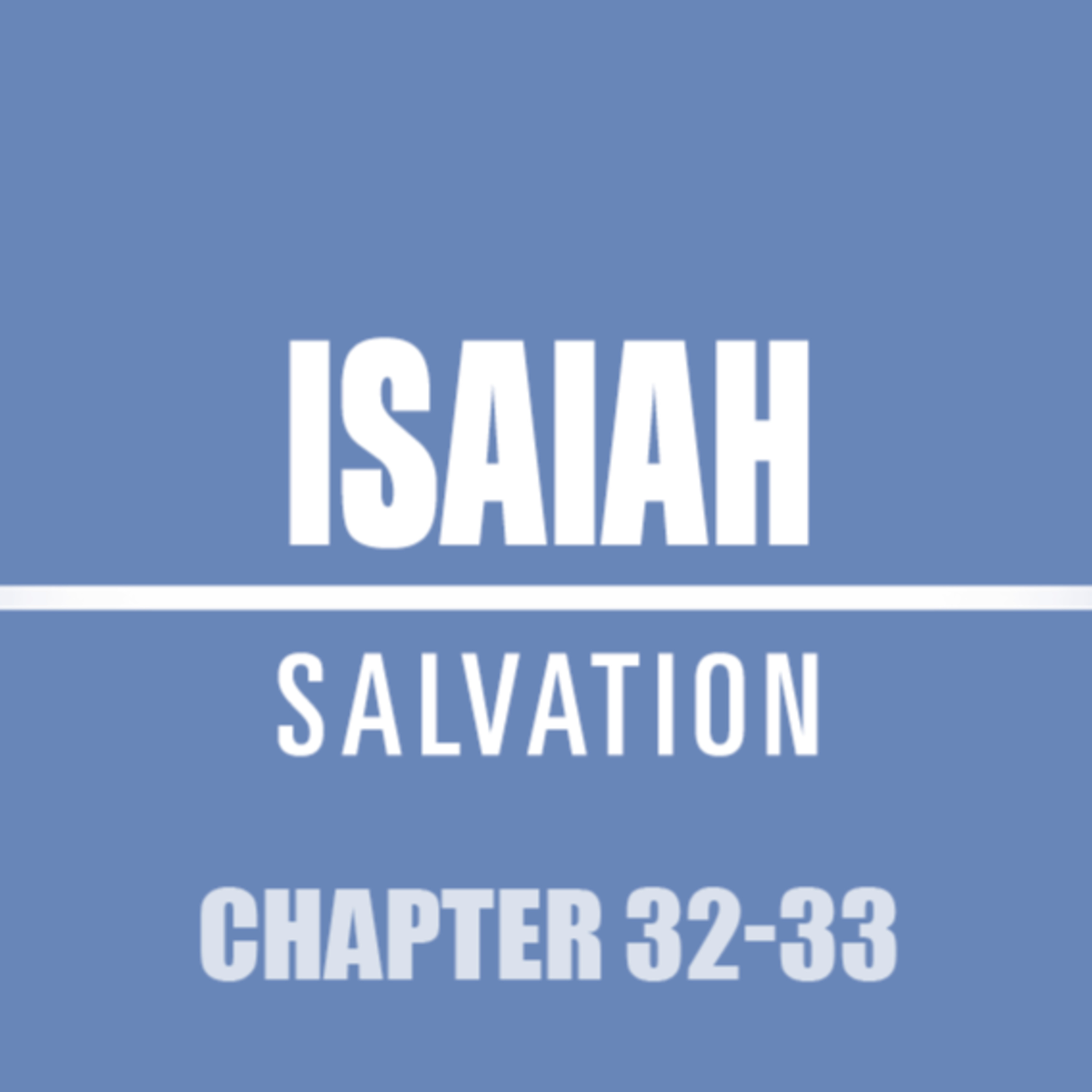 March Communion Isaiah 32-33 episode artwork