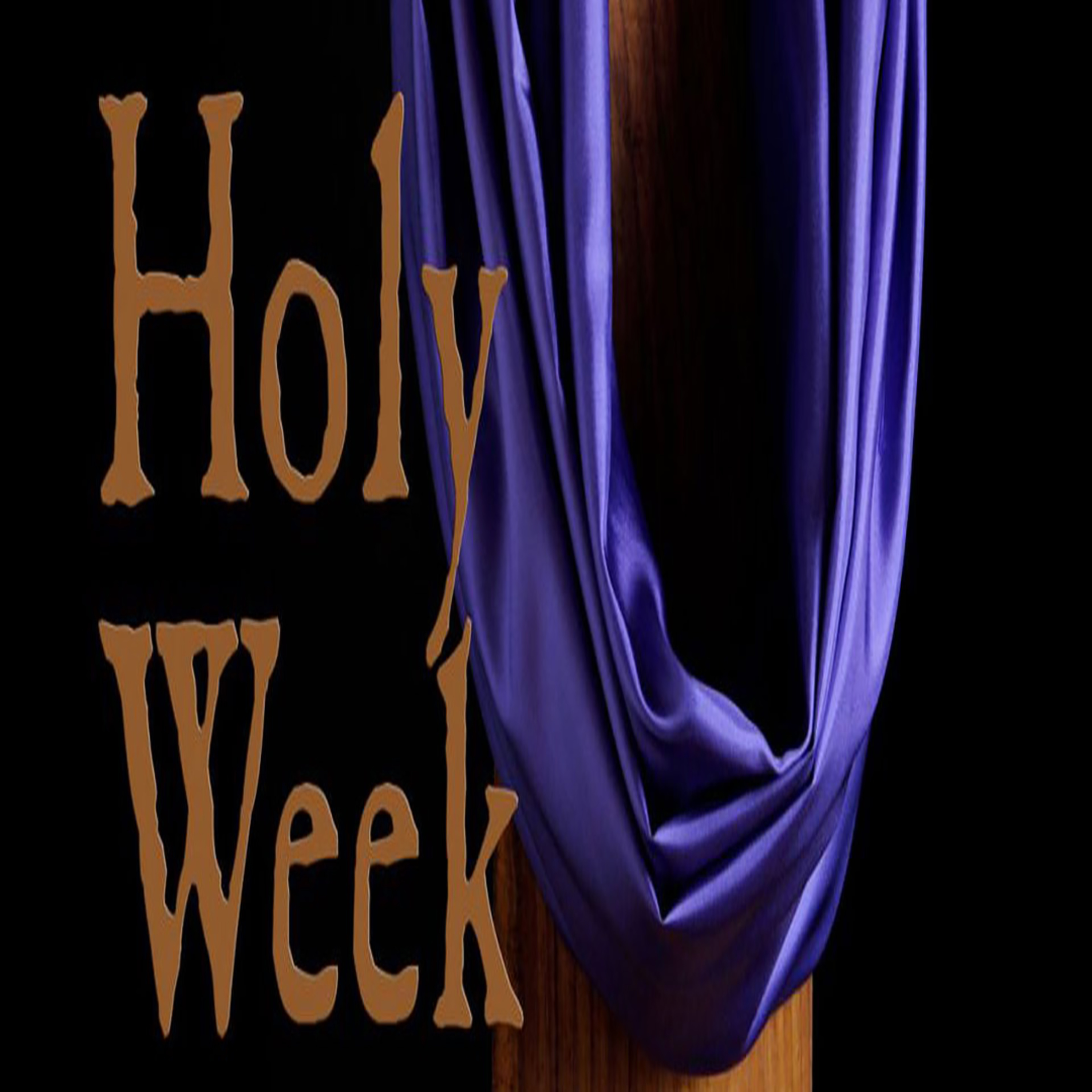Holy Week 2020 episode artwork