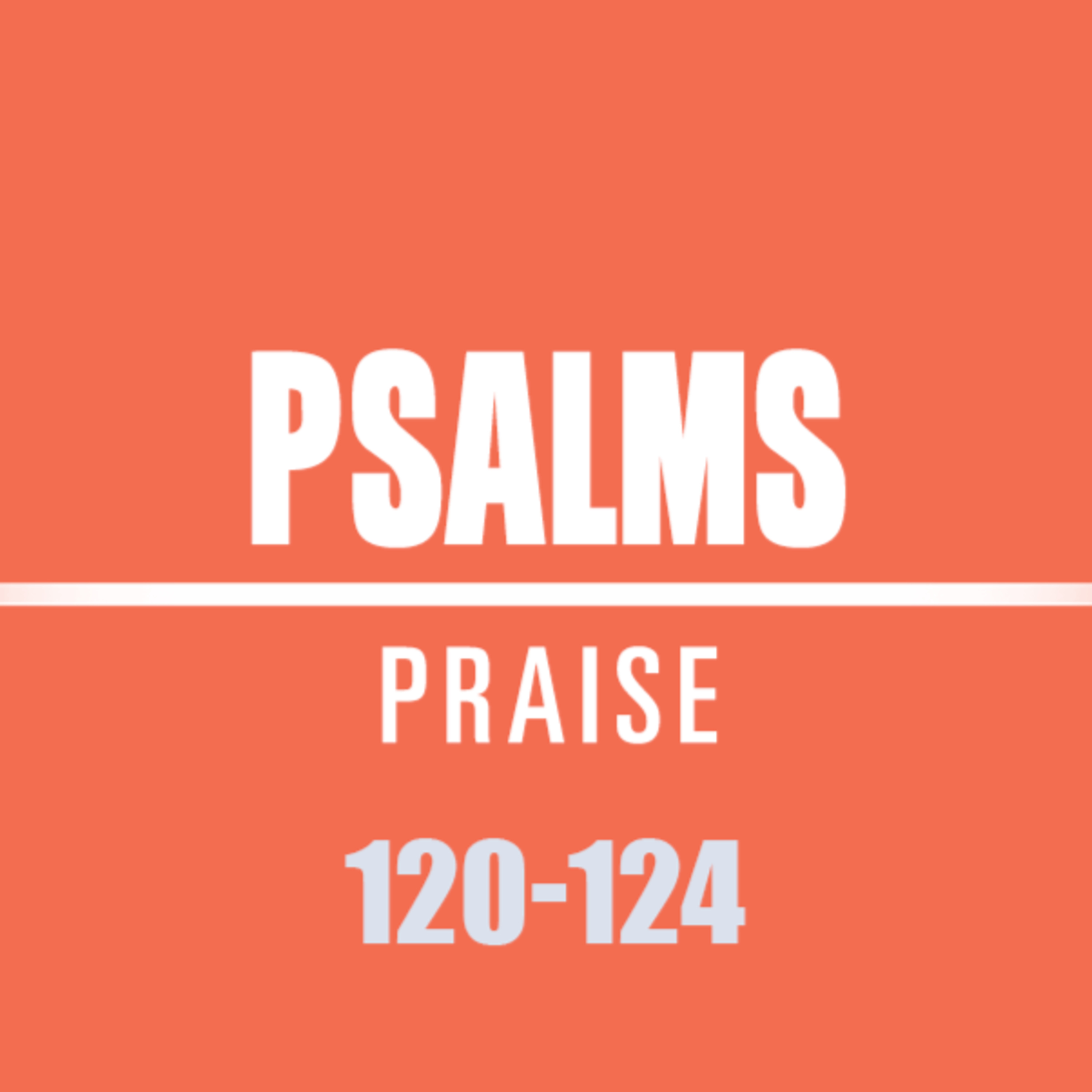 Psalms 120 - 124 episode artwork