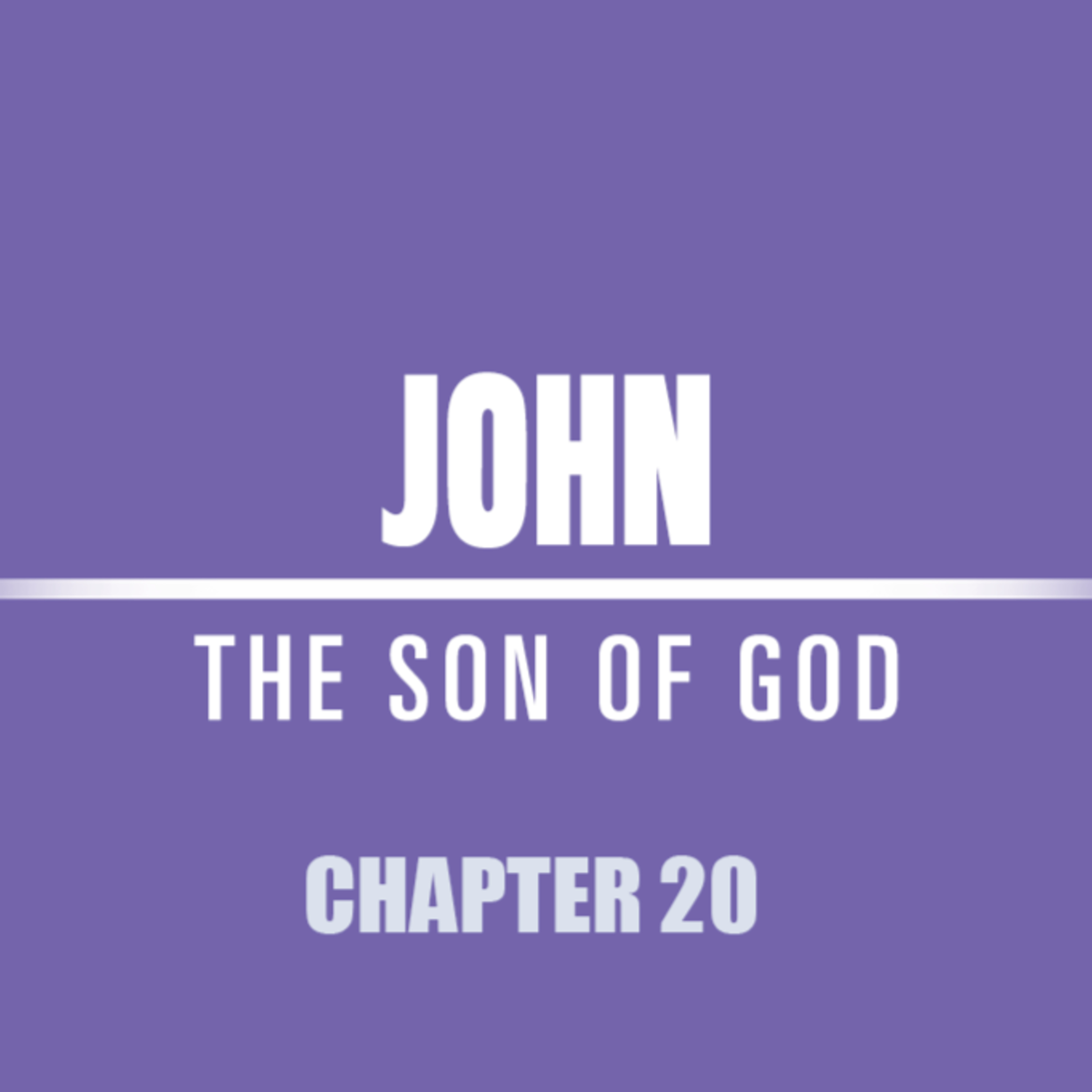 John 20 : 19 - 31 “Do Not Be Unbelieving” episode artwork