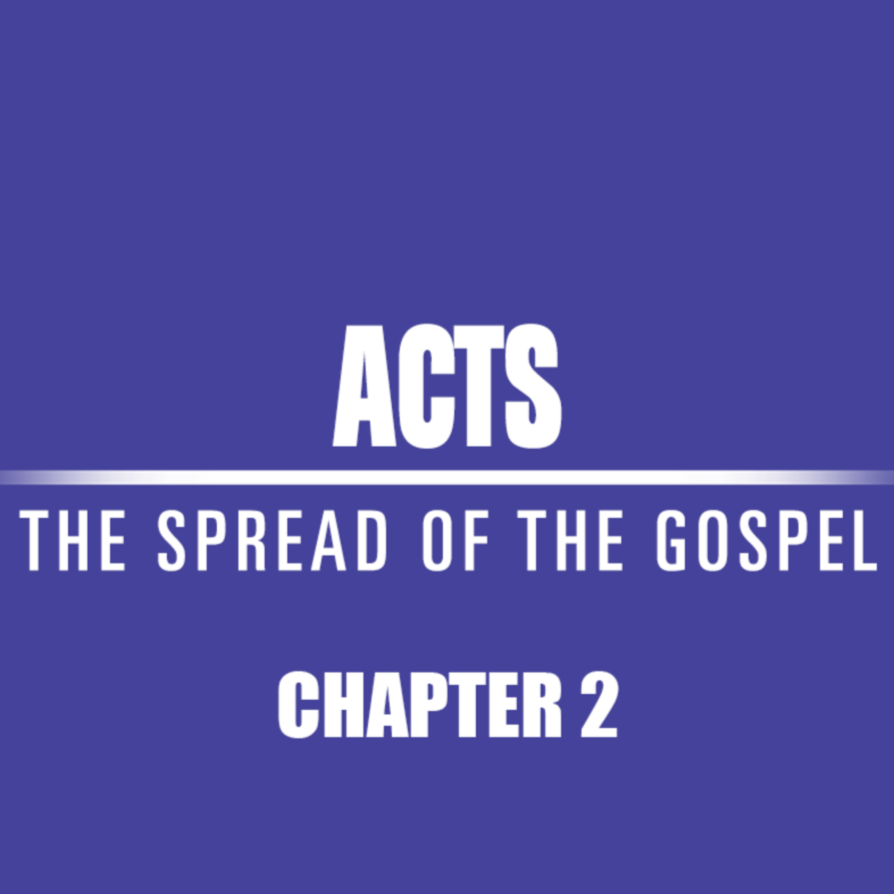 Acts 2 : 25 - 47 "Be Saved" episode artwork