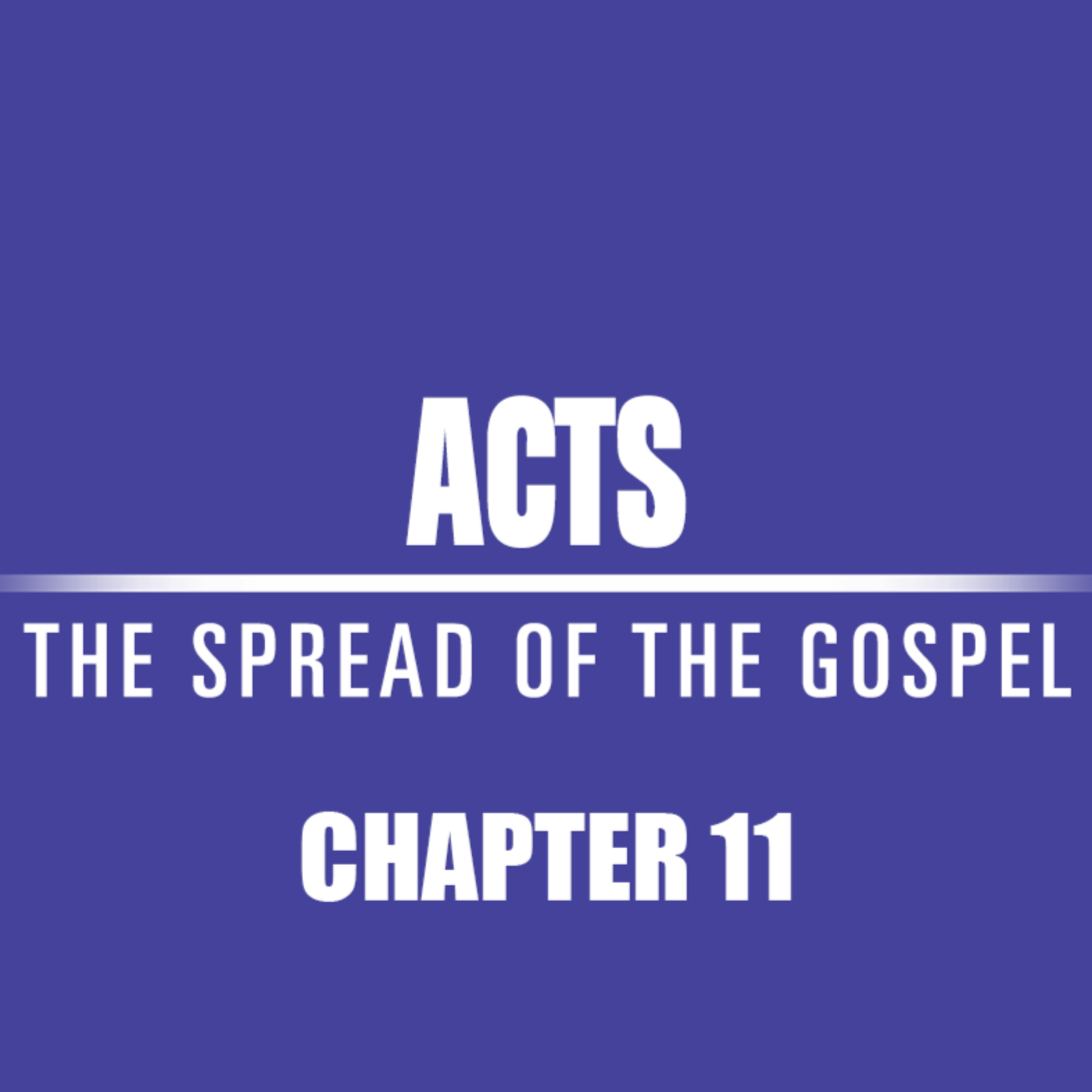 Acts 11 "They Became Silent" episode artwork