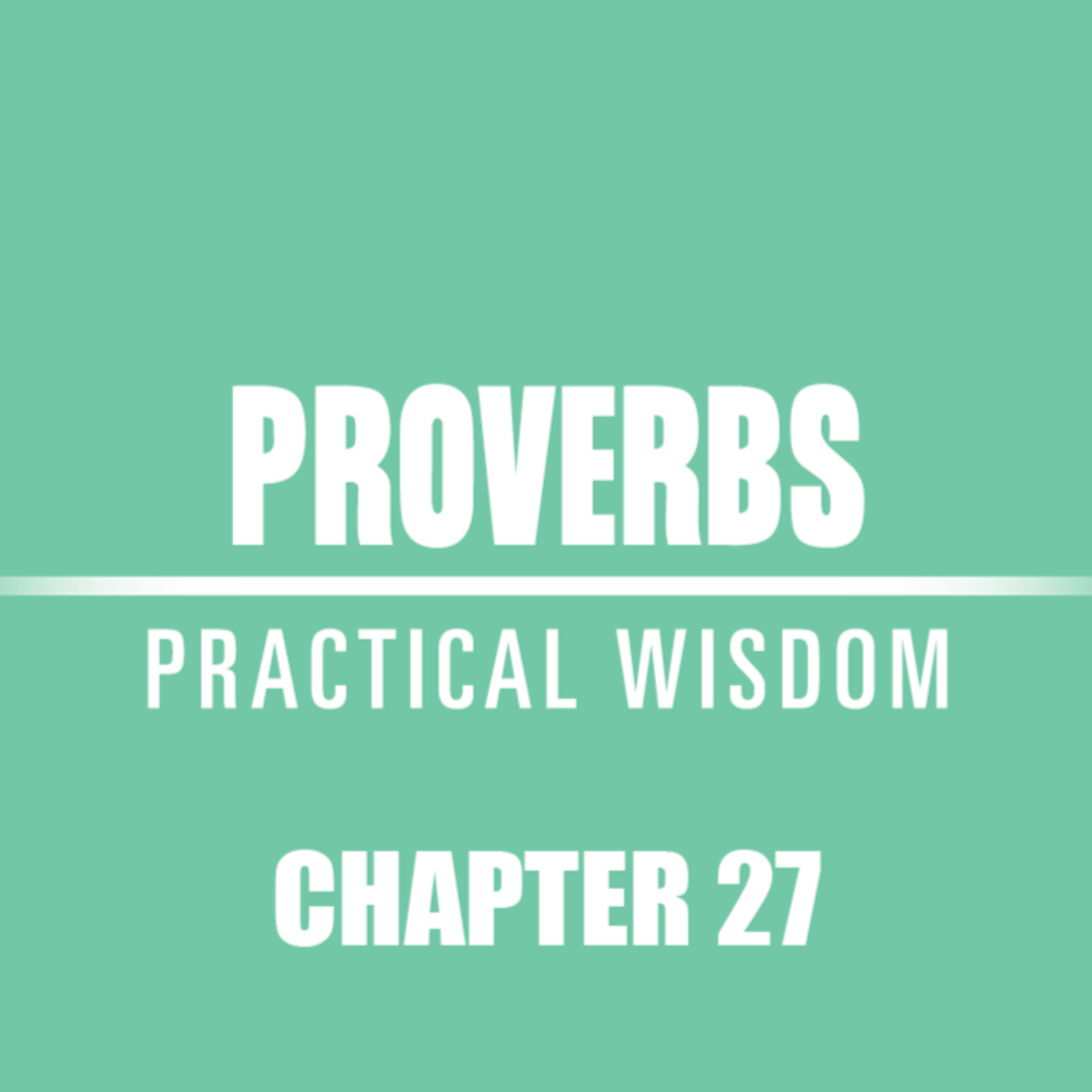 Proverbs 27 episode artwork