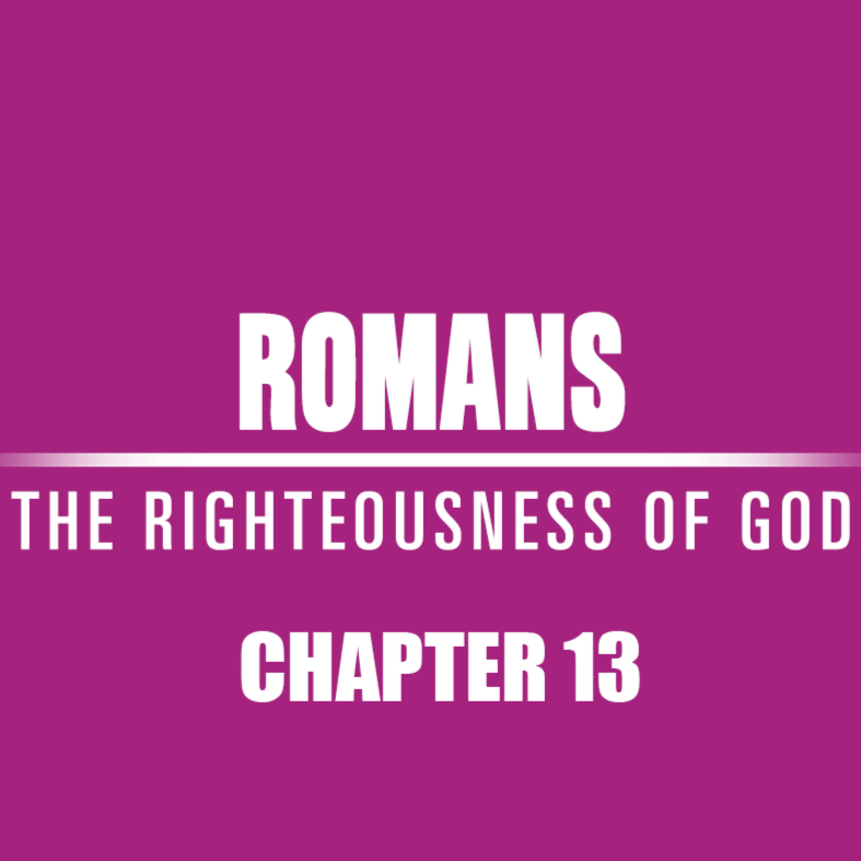 Romans 13 "Those Who Resist" episode artwork