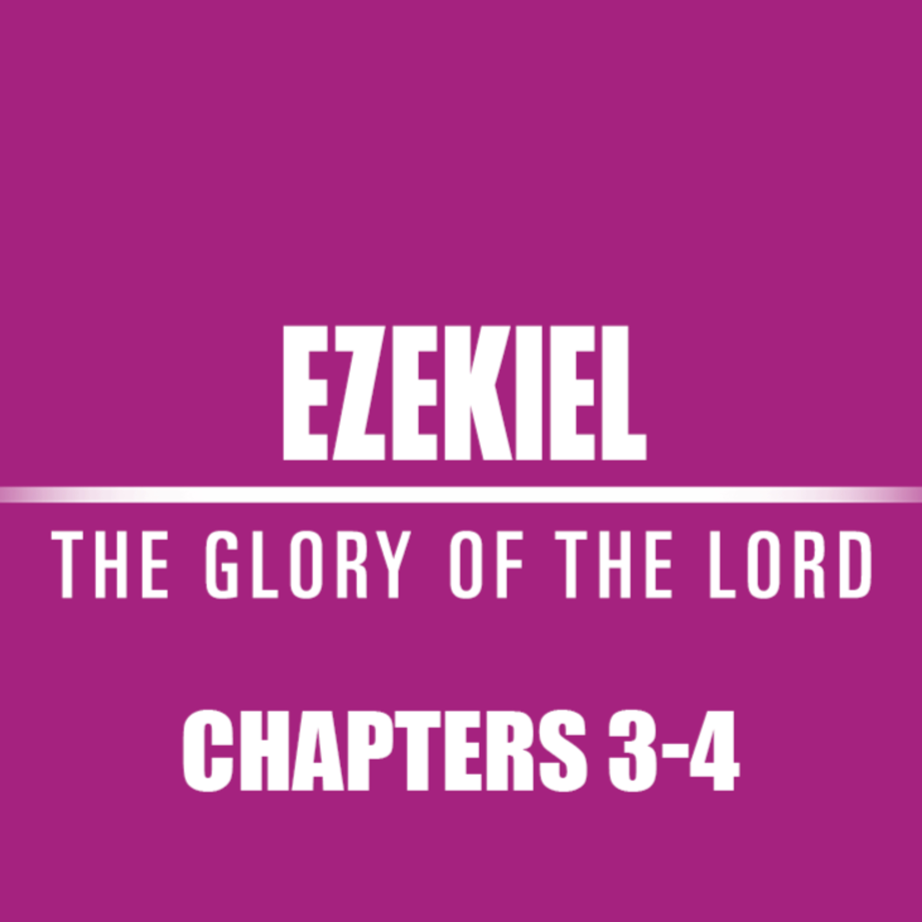 Ezekiel 3 - 4 episode artwork