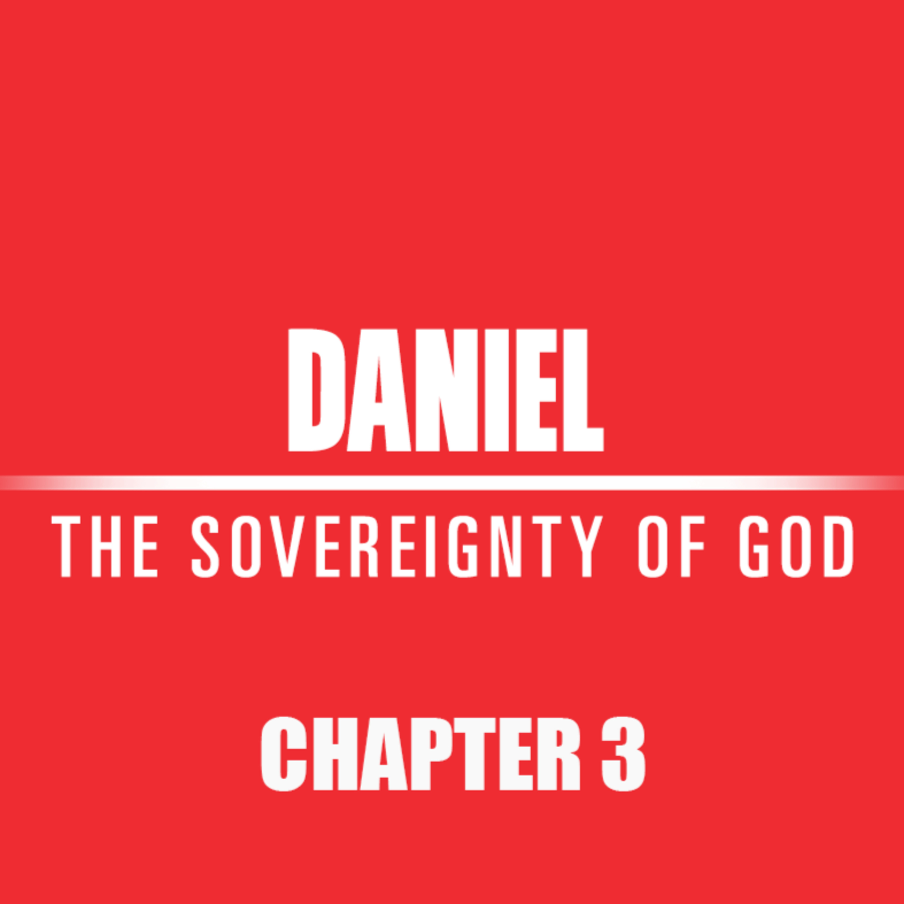 Daniel 3 episode artwork
