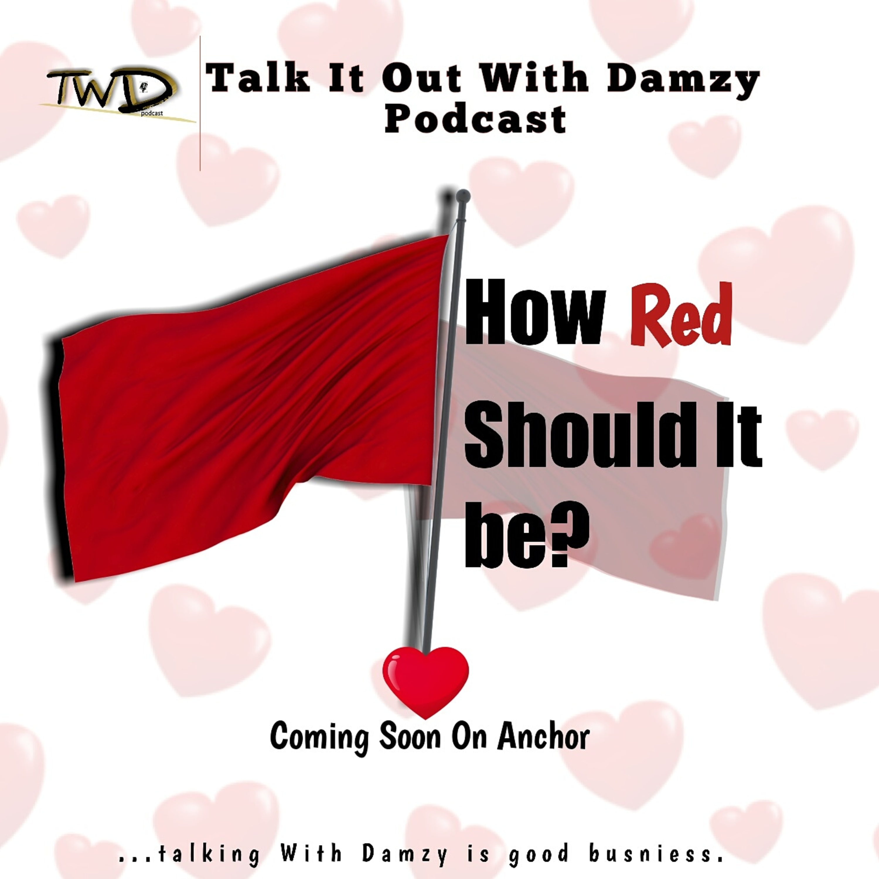 Talk It Out With Damzy