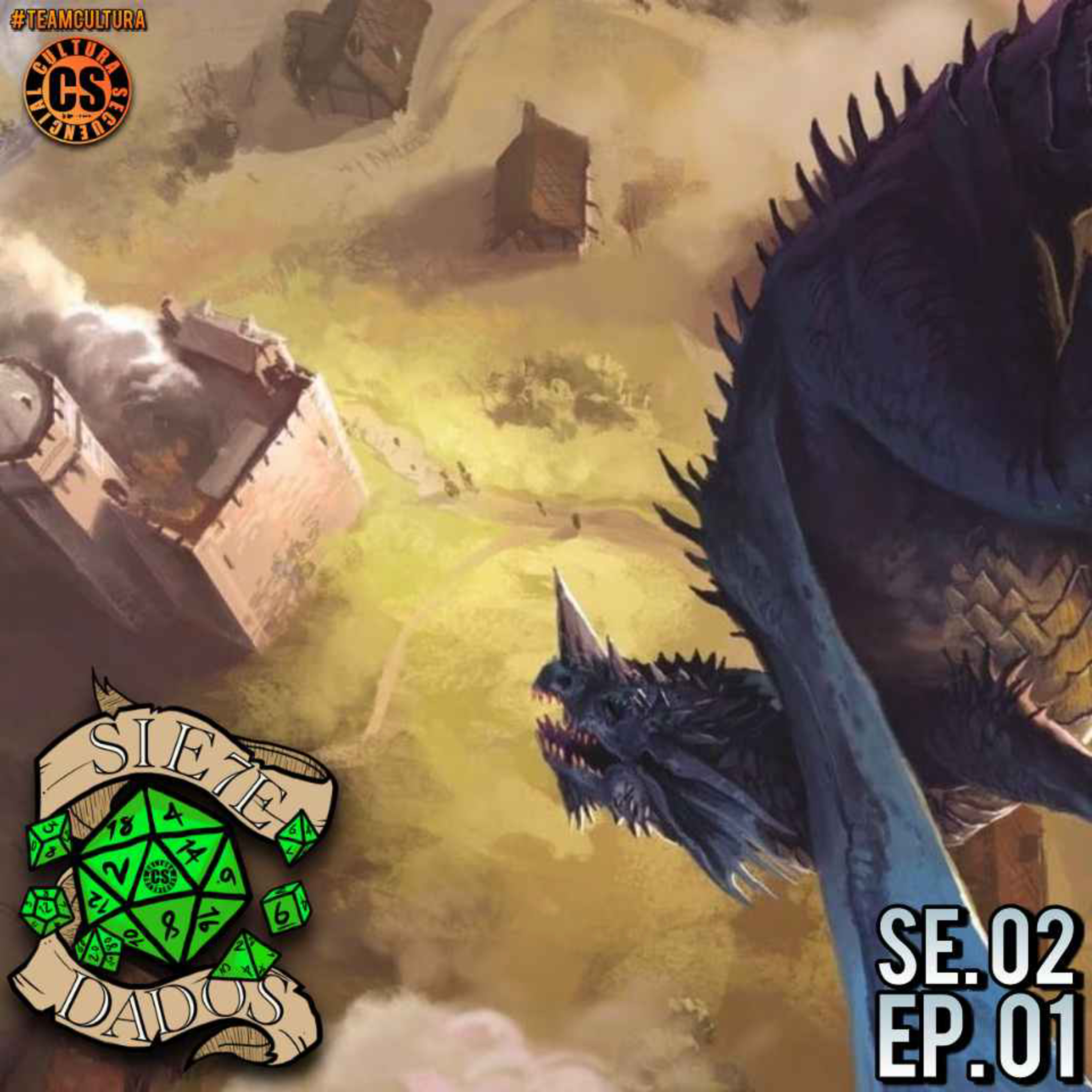 La Noche del Dragón | 7 Dados Se. 02 Ep. 01 episode artwork