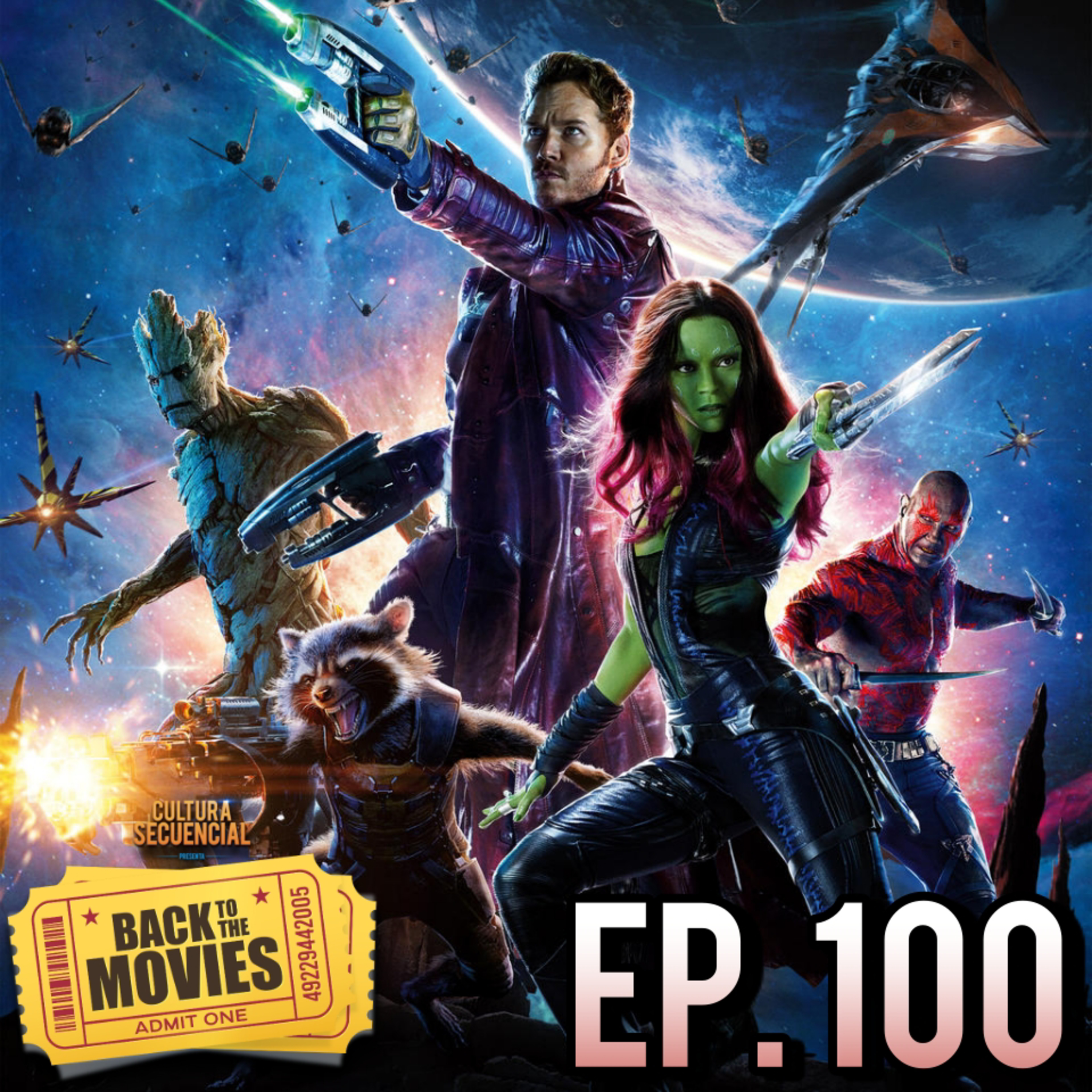 Guardians of the Galaxy (2014) | Back to the Movies! Ep. 100 episode artwork