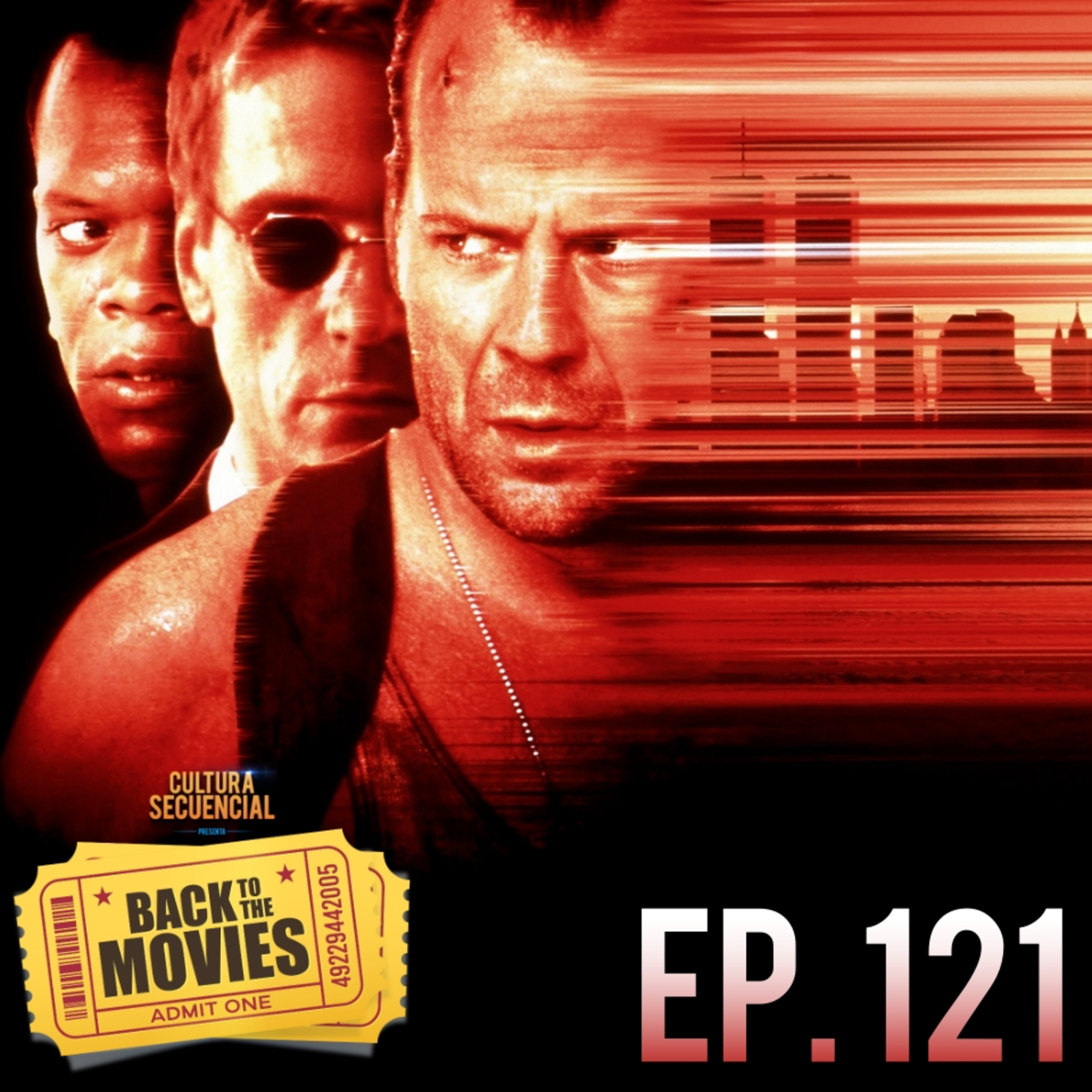 Die Hard with a Vengeance (1995) | Back to the Movies! Ep. 121 episode artwork