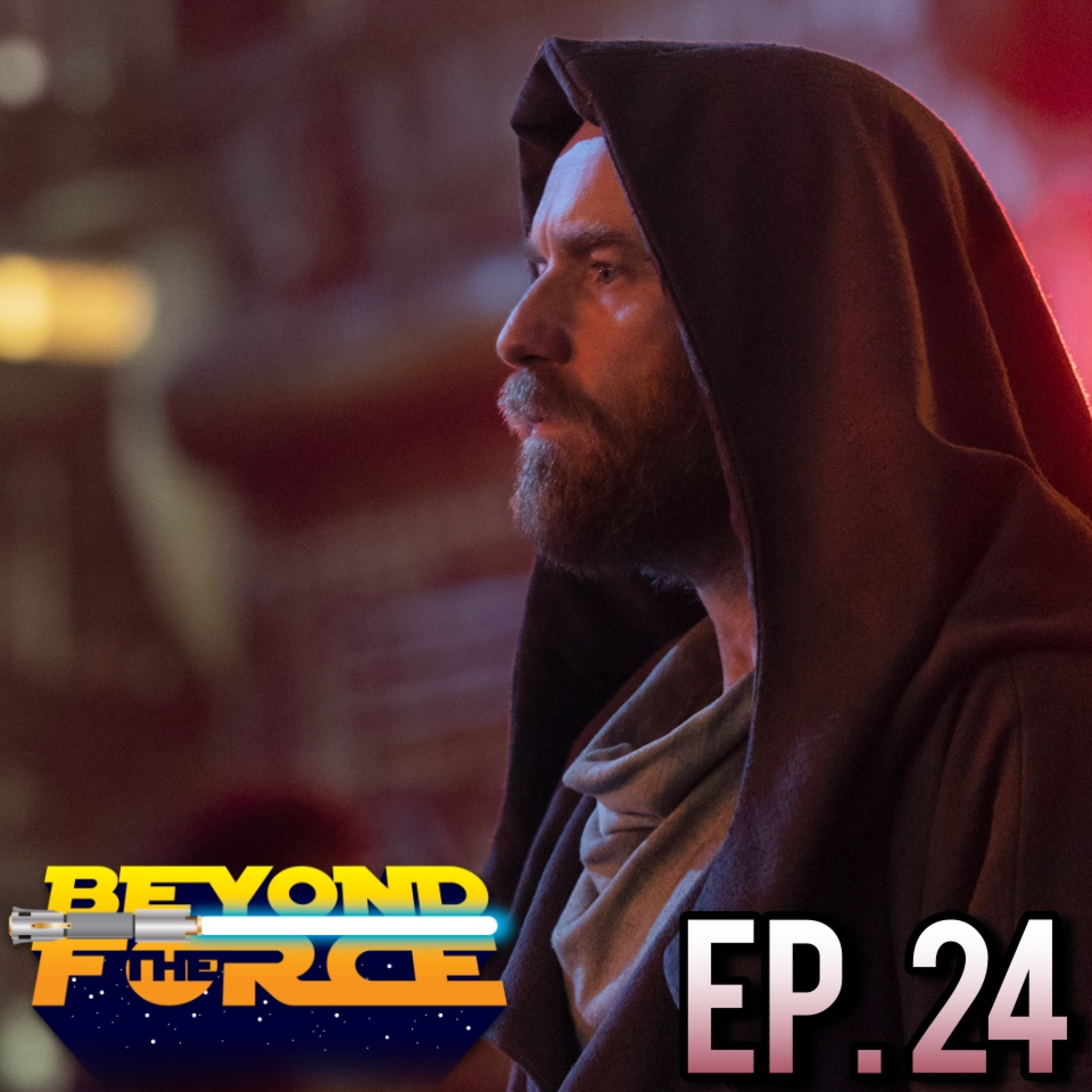 Obi-Wan Kenobi Teaser Trailer Reaction | Beyond the Force Ep. 24 episode artwork