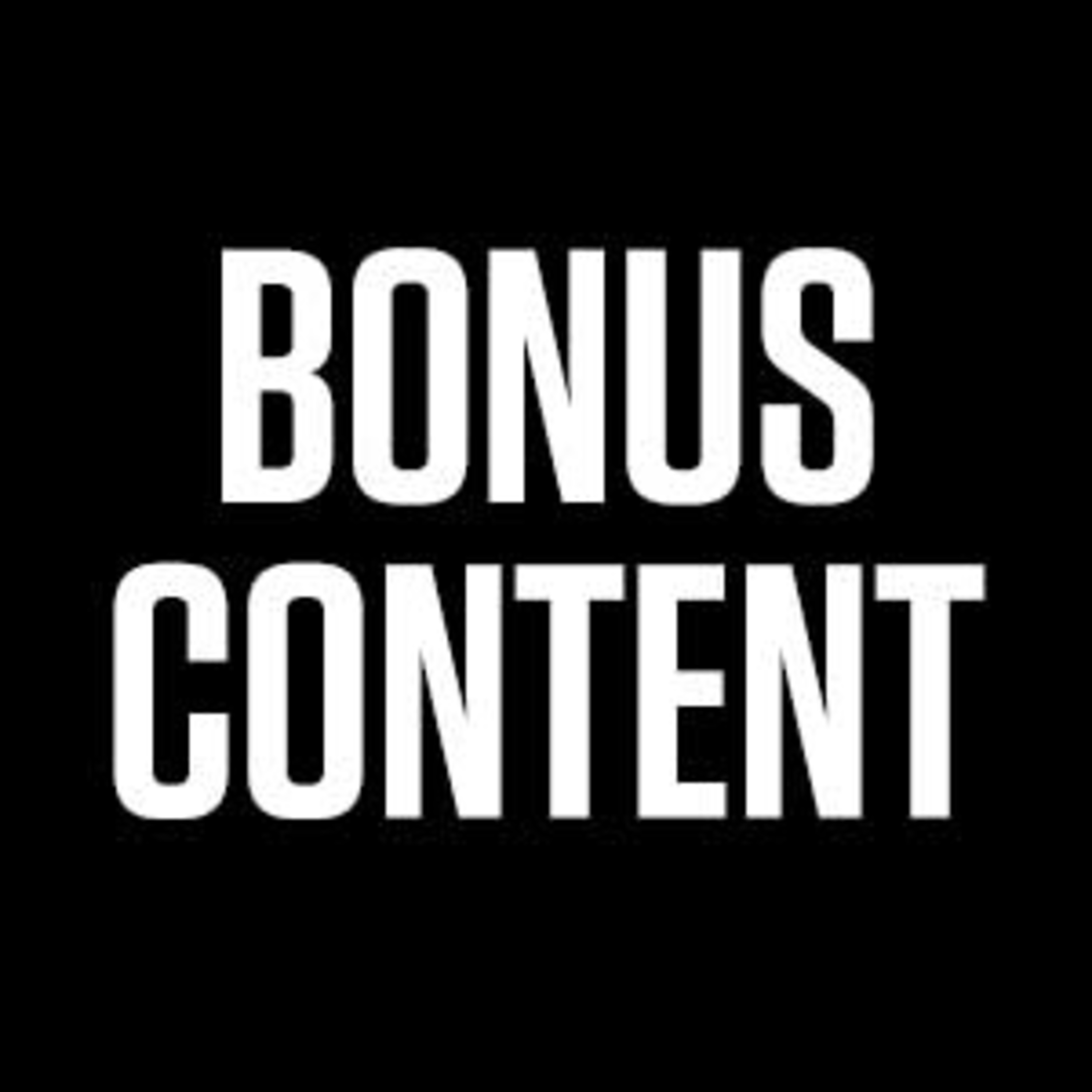Bonus Content  episode artwork