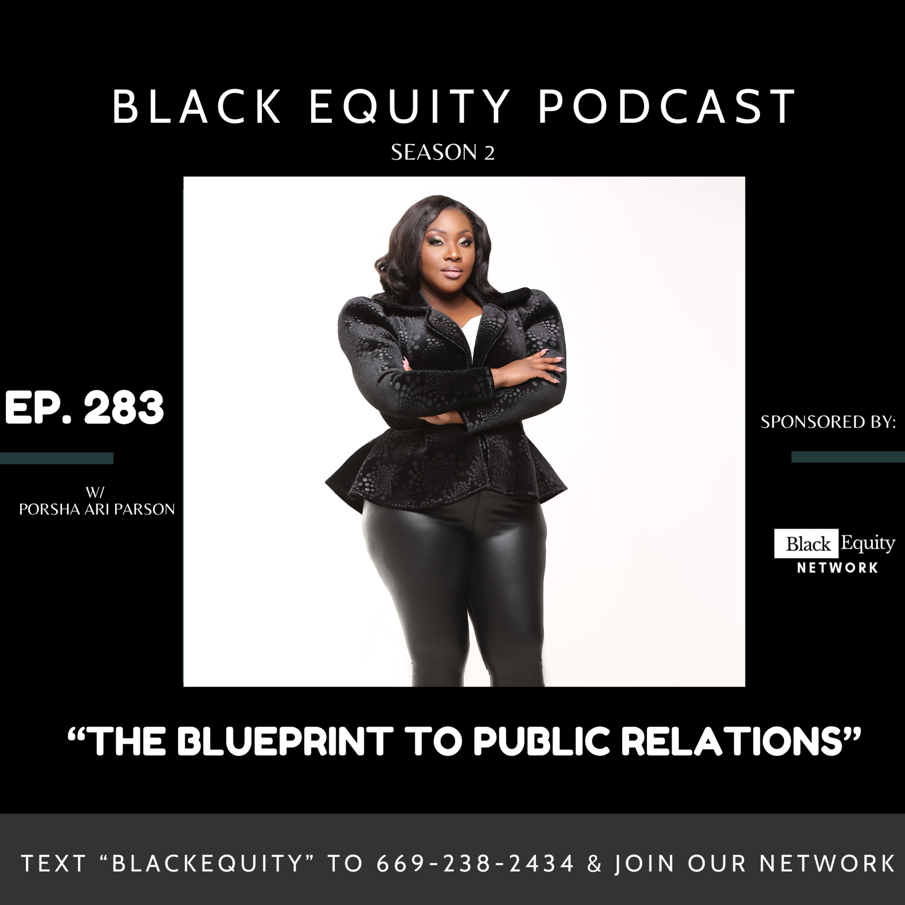 The Blueprint To PUBLIC RELATIONS W/ Porsha Ari Parson episode artwork