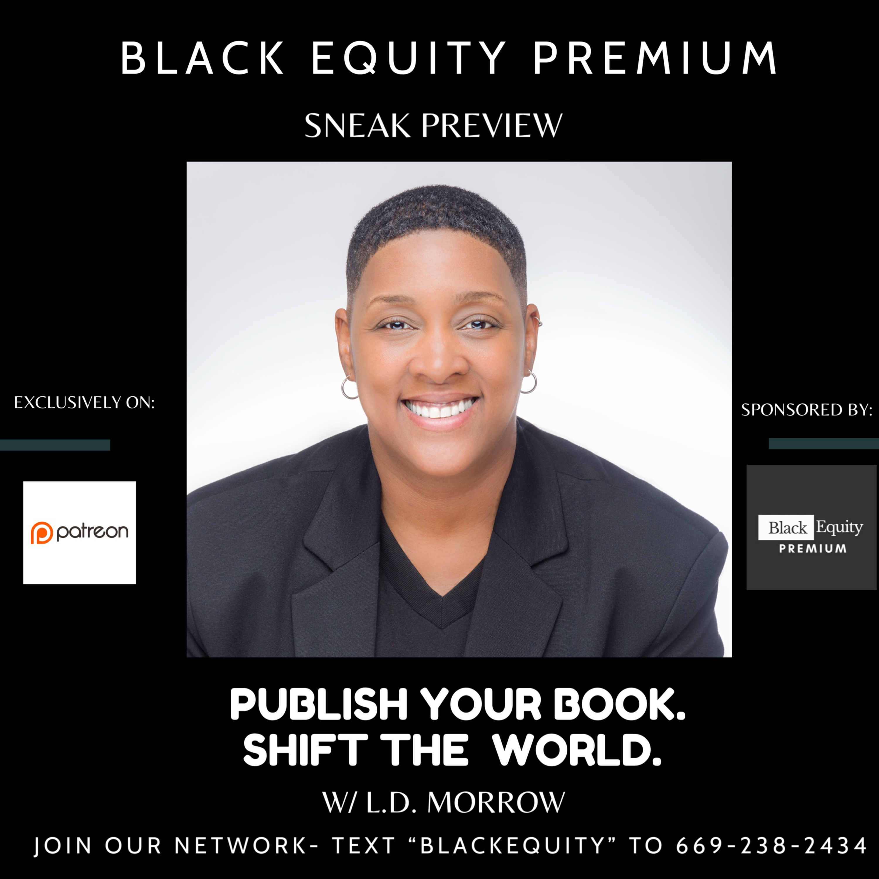 Publish Your Book. Shift The World. w/ L.D. Morrow  episode artwork