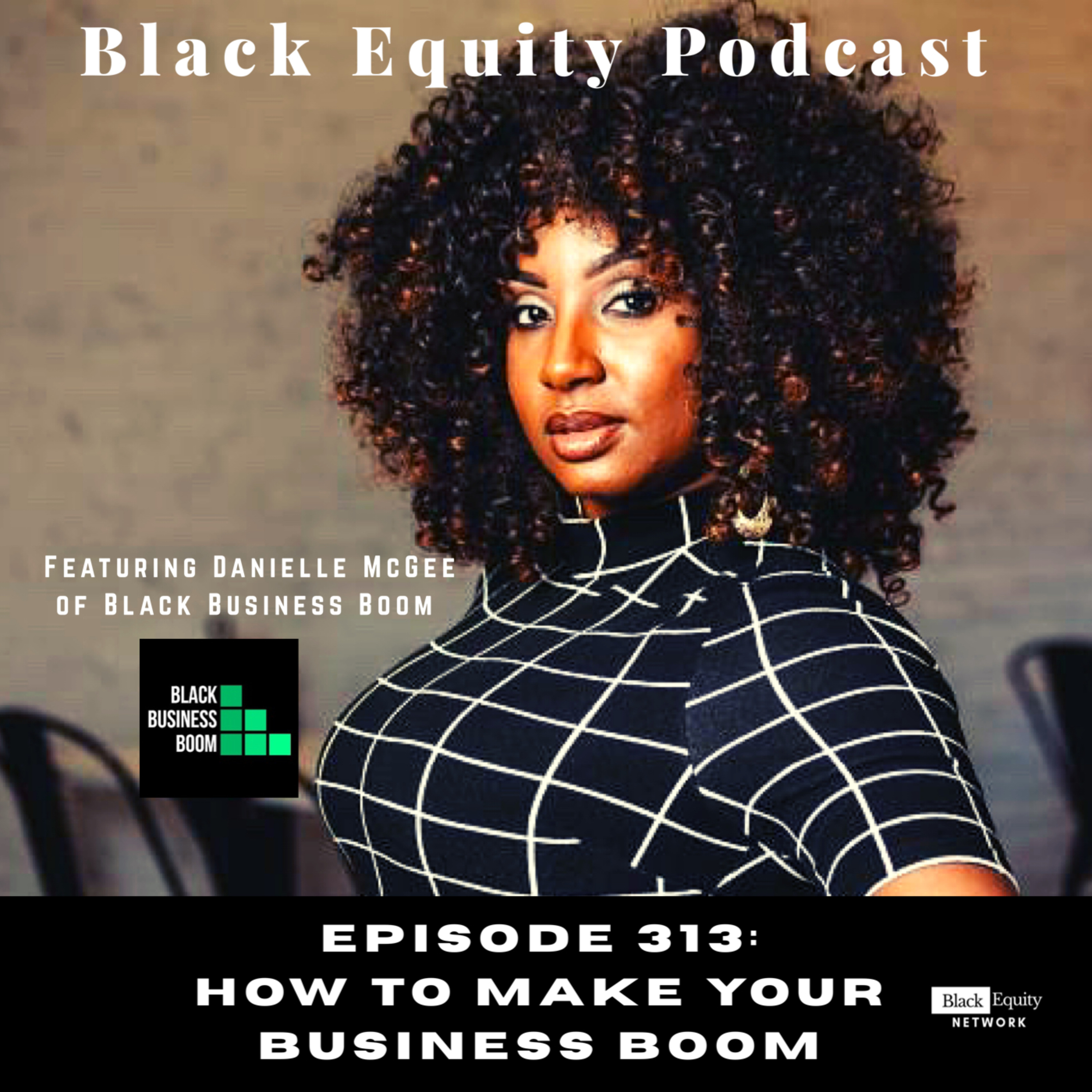 How To Make Your Business Boom w/ Danielle McGee episode artwork
