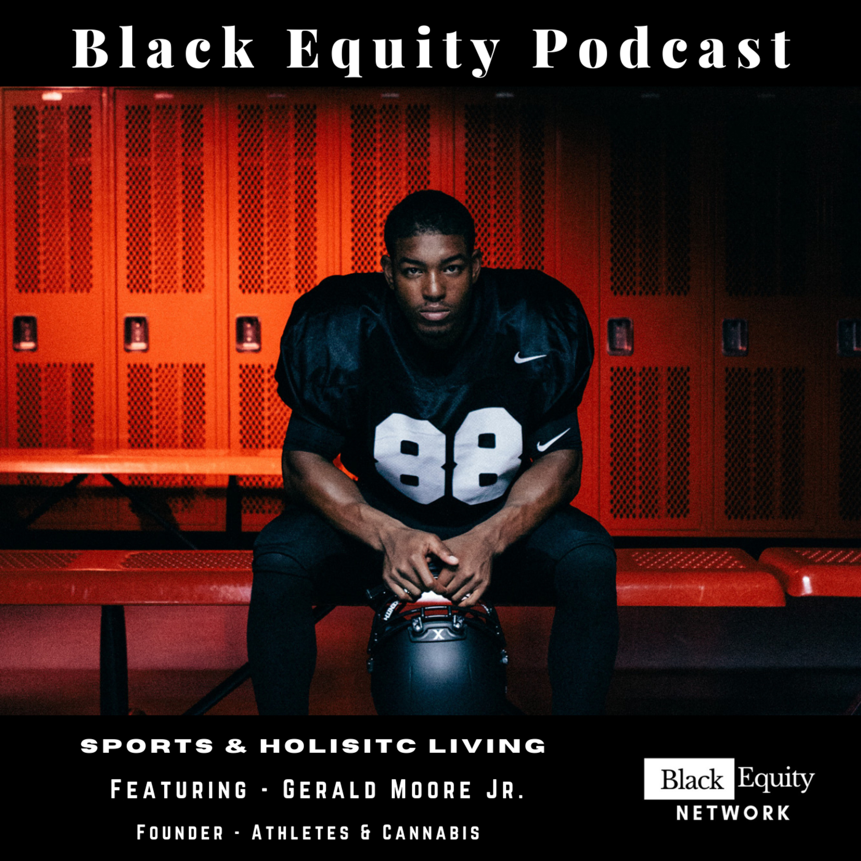 Sports and Holistic Living featuring Gerald Moore Jr.  episode artwork