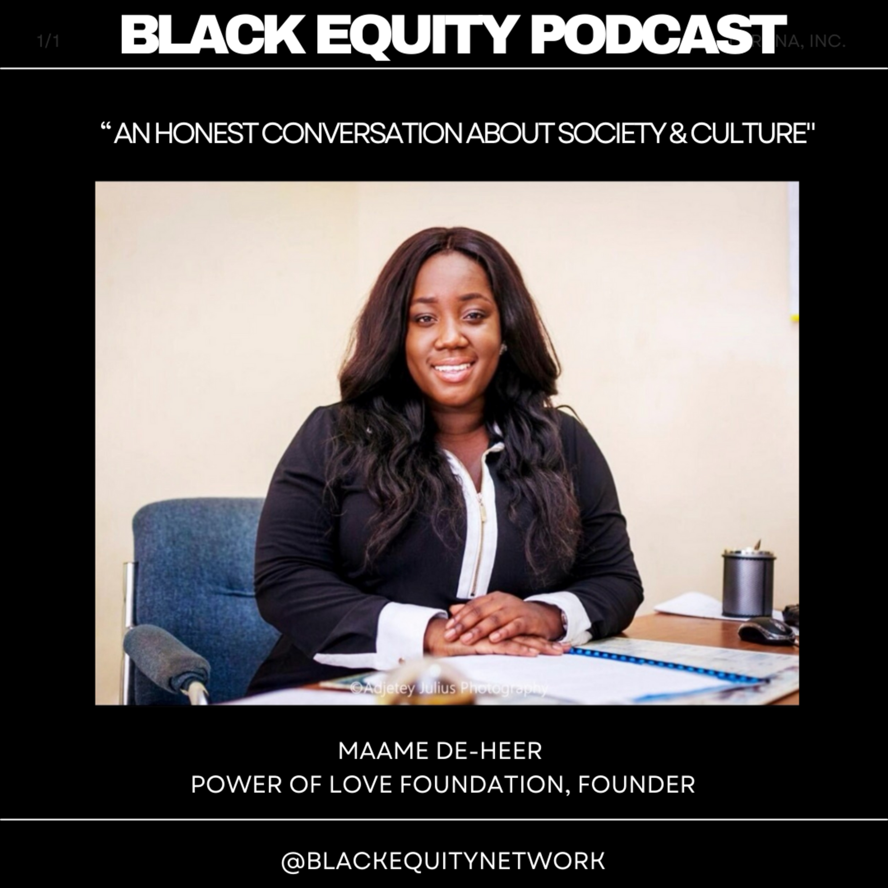 A Honest Conversation About Society & Culture w/ Maame De-Heer  episode artwork