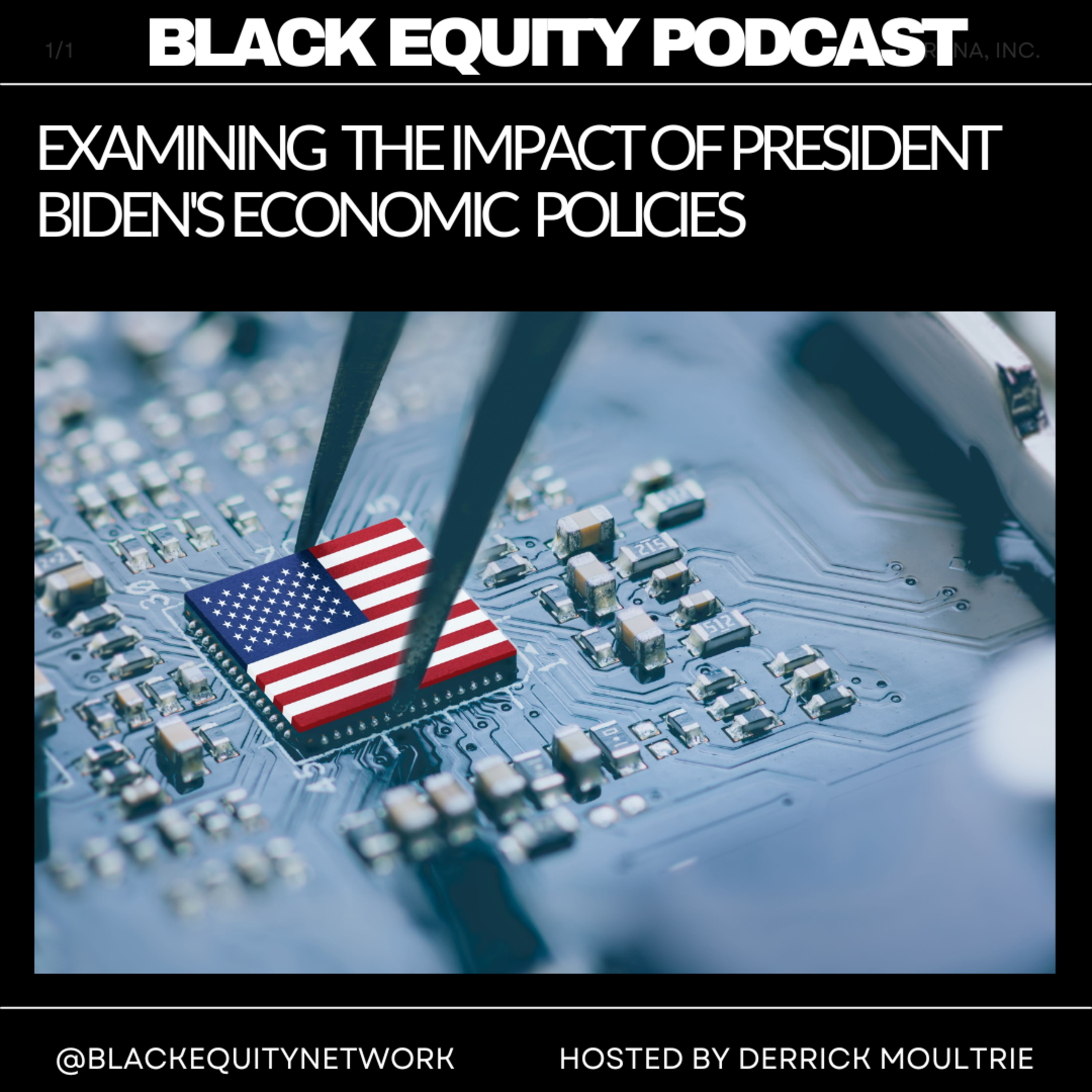 Examining the Impact of President Biden's Economic Policies episode artwork
