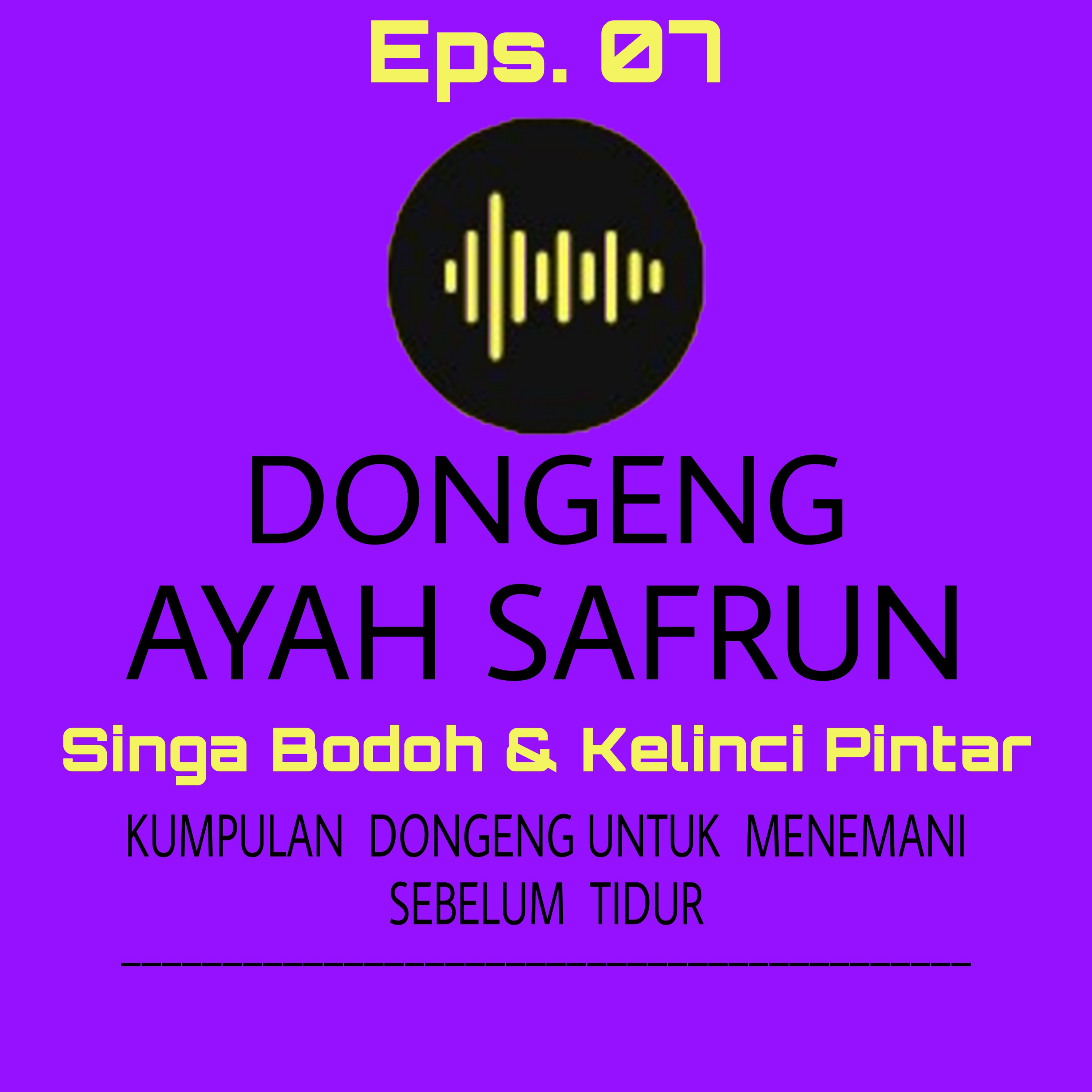 Eps. 07: Singa yang Bodoh dan Kelinci yang Pintar episode artwork