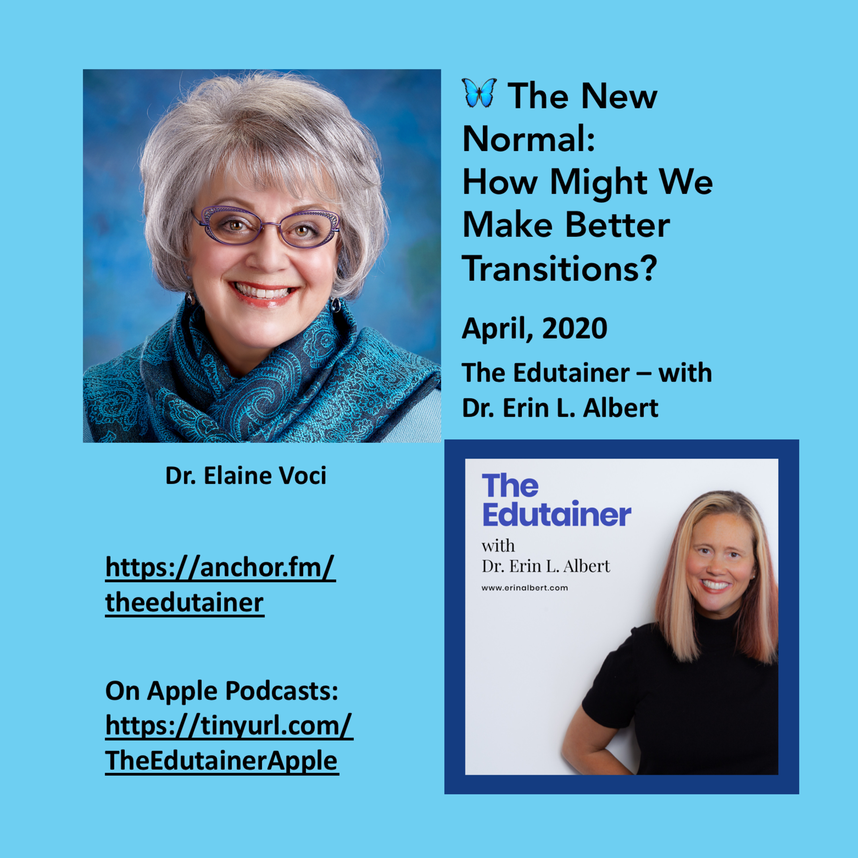 🦋Ep. 5: The New Normal: How to Navigate Transitions Positively - Dr. Elaine Voci