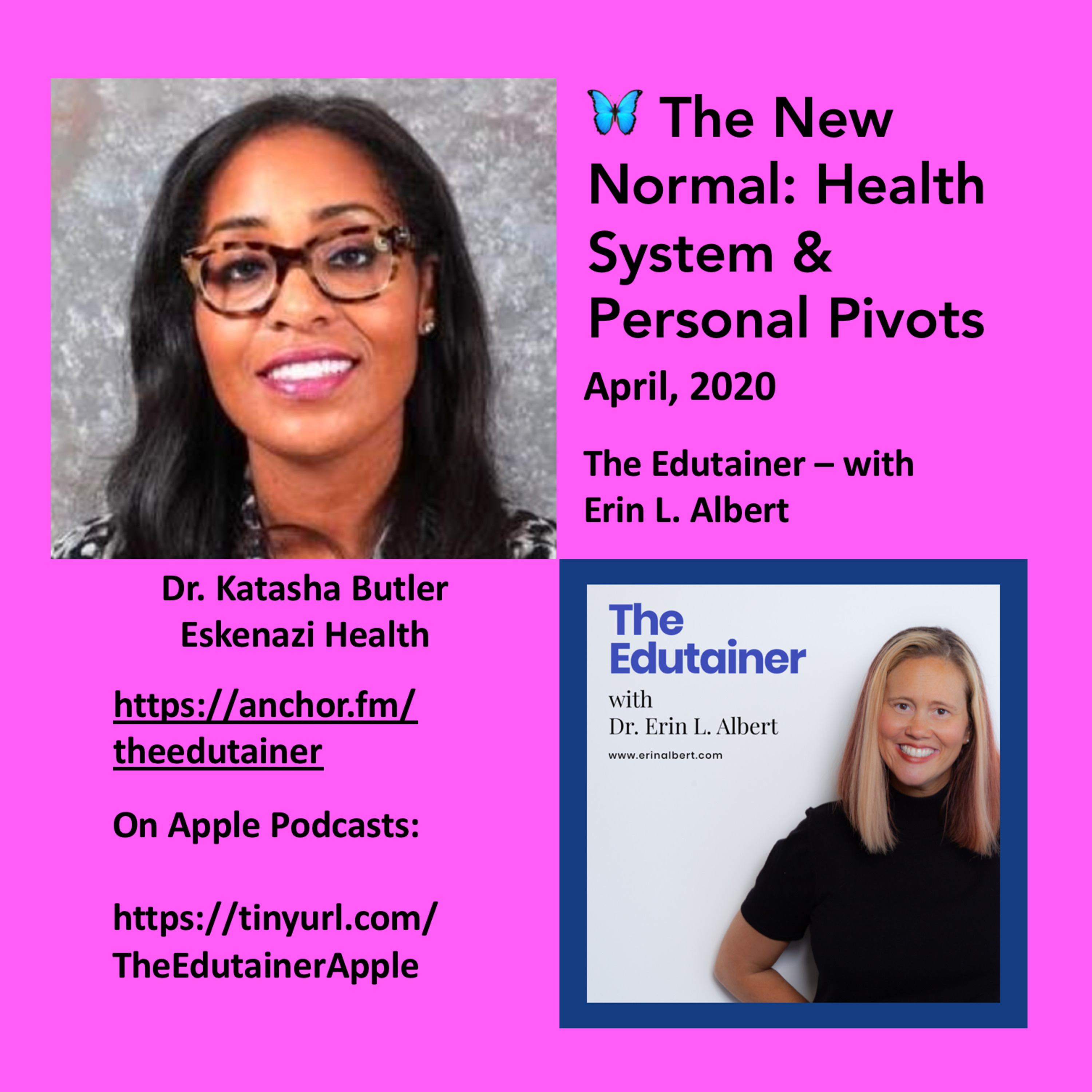 🦋Ep. 12: The New Normal: Health Systems & Personal Pivots - Chat with Katasha Butler, MBA, PharmD episode artwork