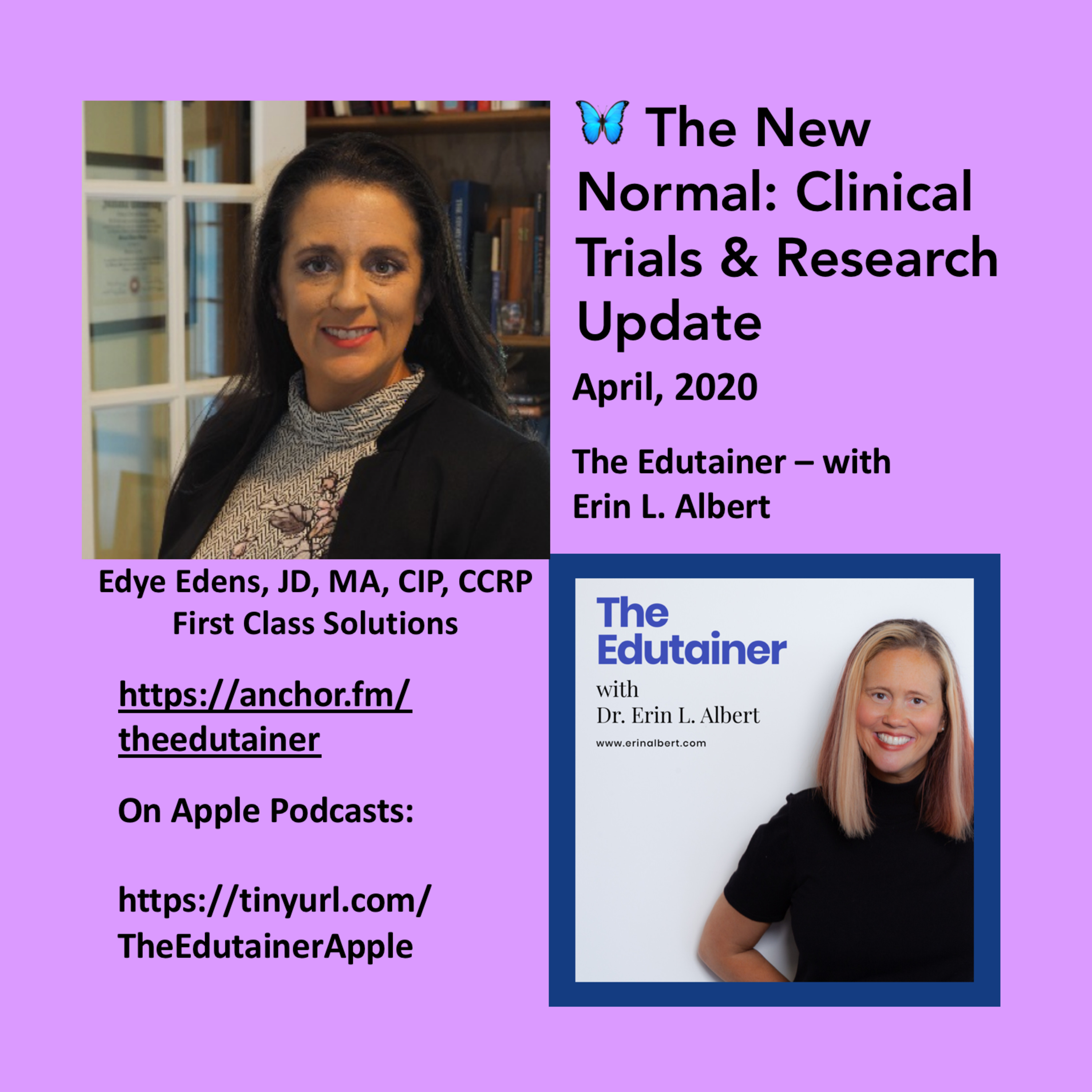 🦋Ep. 13: The New Normal: Clinical Trials & Research Update - Chat with Edye Edens, JD, MA, CIP, CCRP episode artwork