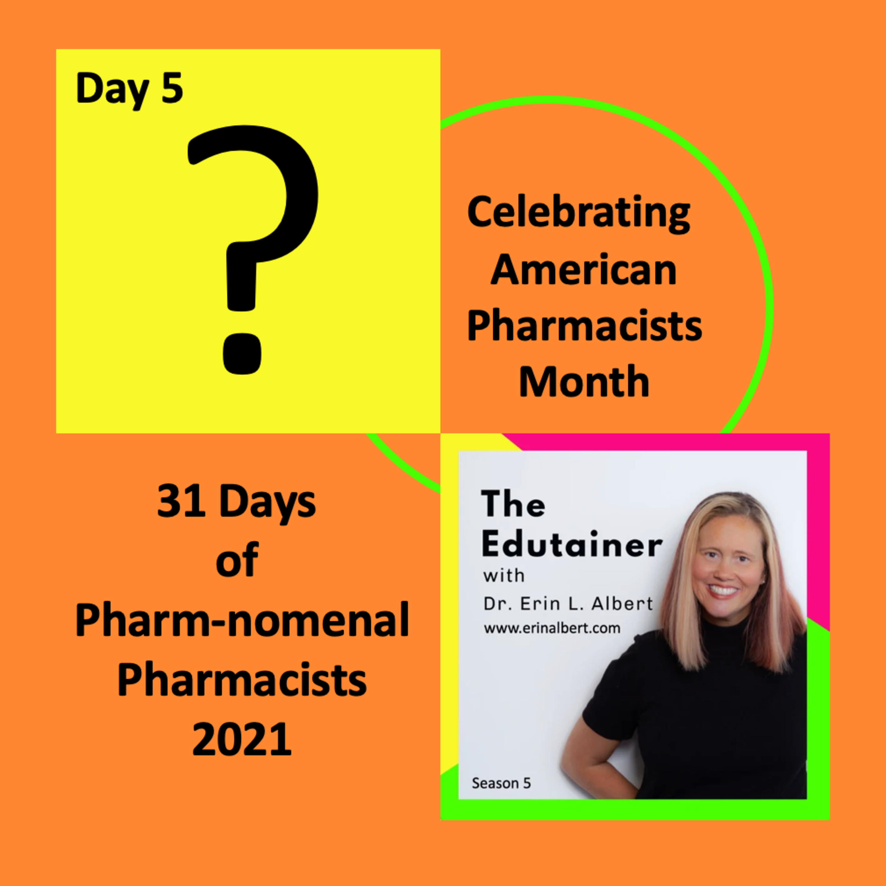 💊Day 5: 31 Days of Phar-nomenal Pharmacists to Celebrate American Pharmacists Month! episode artwork