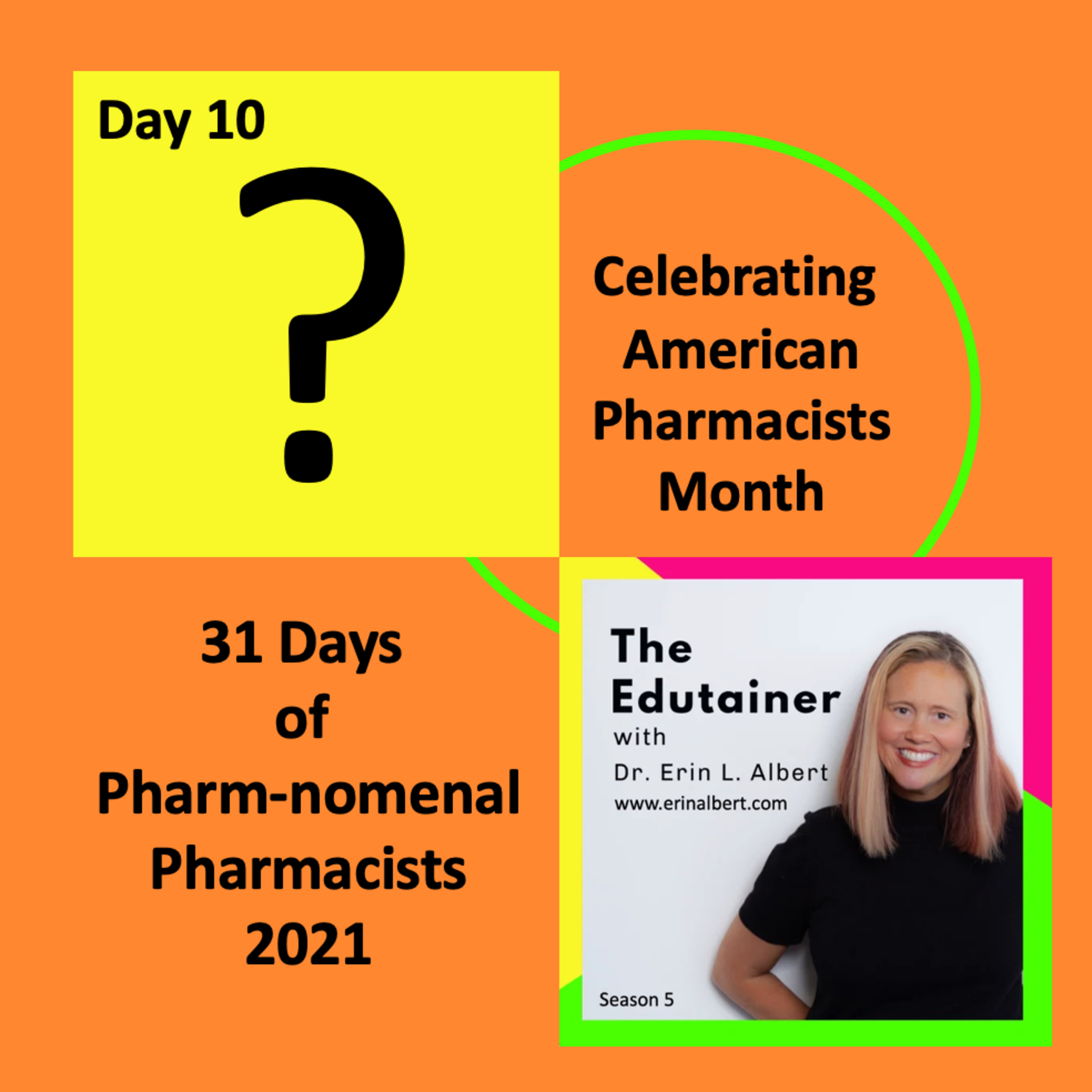 💊Day 10: 31 Days of Phar-nomenal Pharmacists to Celebrate American Pharmacists Month! episode artwork