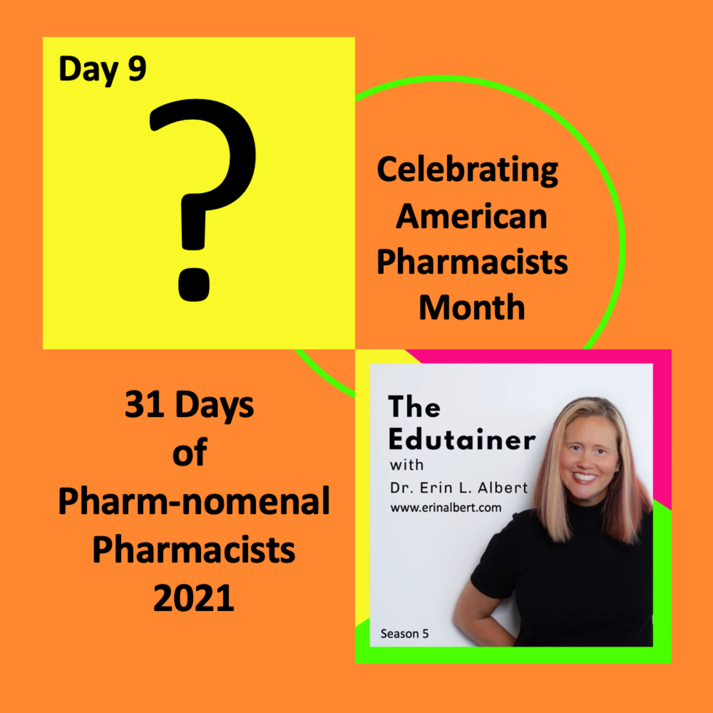 💊Day 9: 31 Days of Phar-nomenal Pharmacists to Celebrate American Pharmacists Month! episode artwork