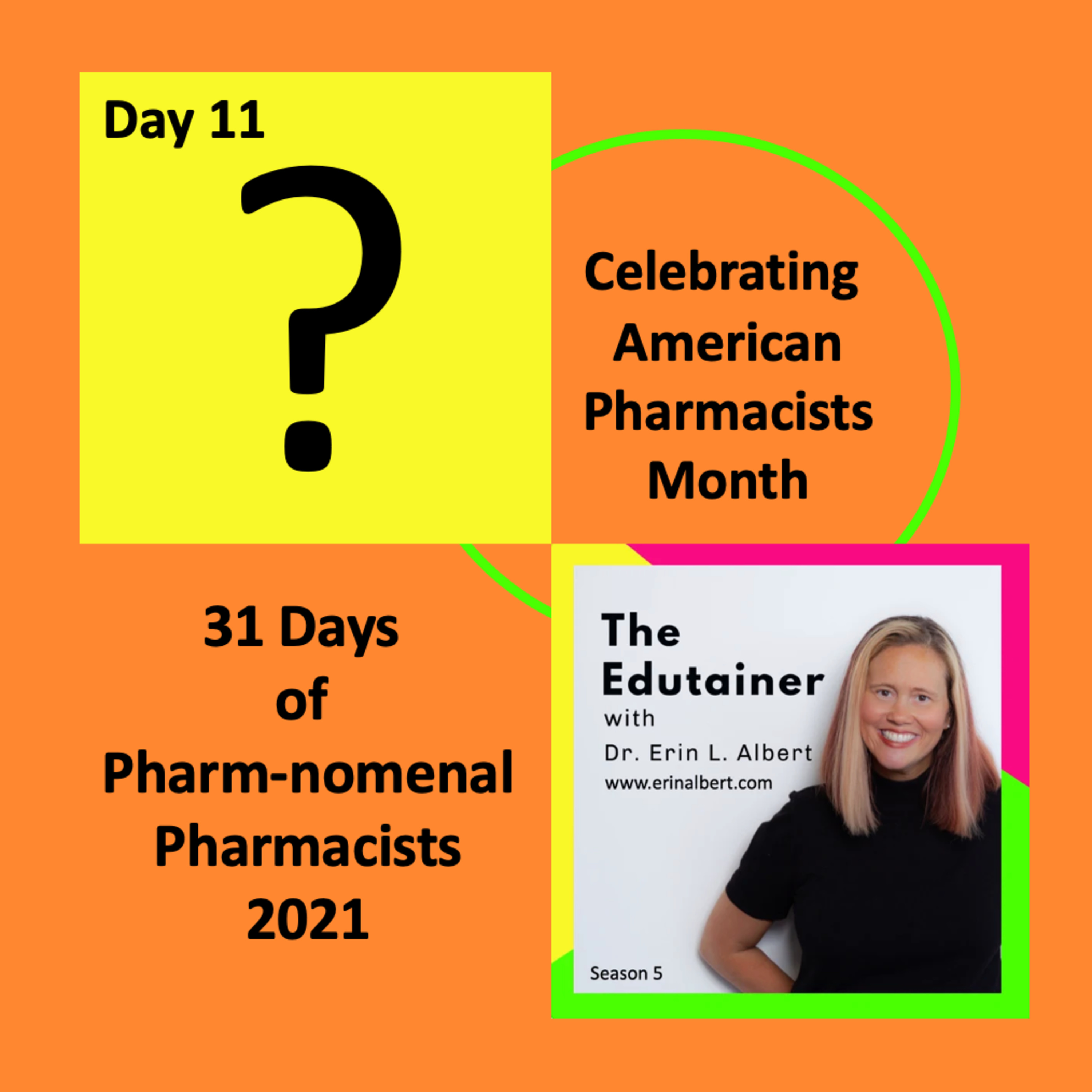 💊Day 11: 31 Days of Phar-nomenal Pharmacists to Celebrate American Pharmacists Month! episode artwork