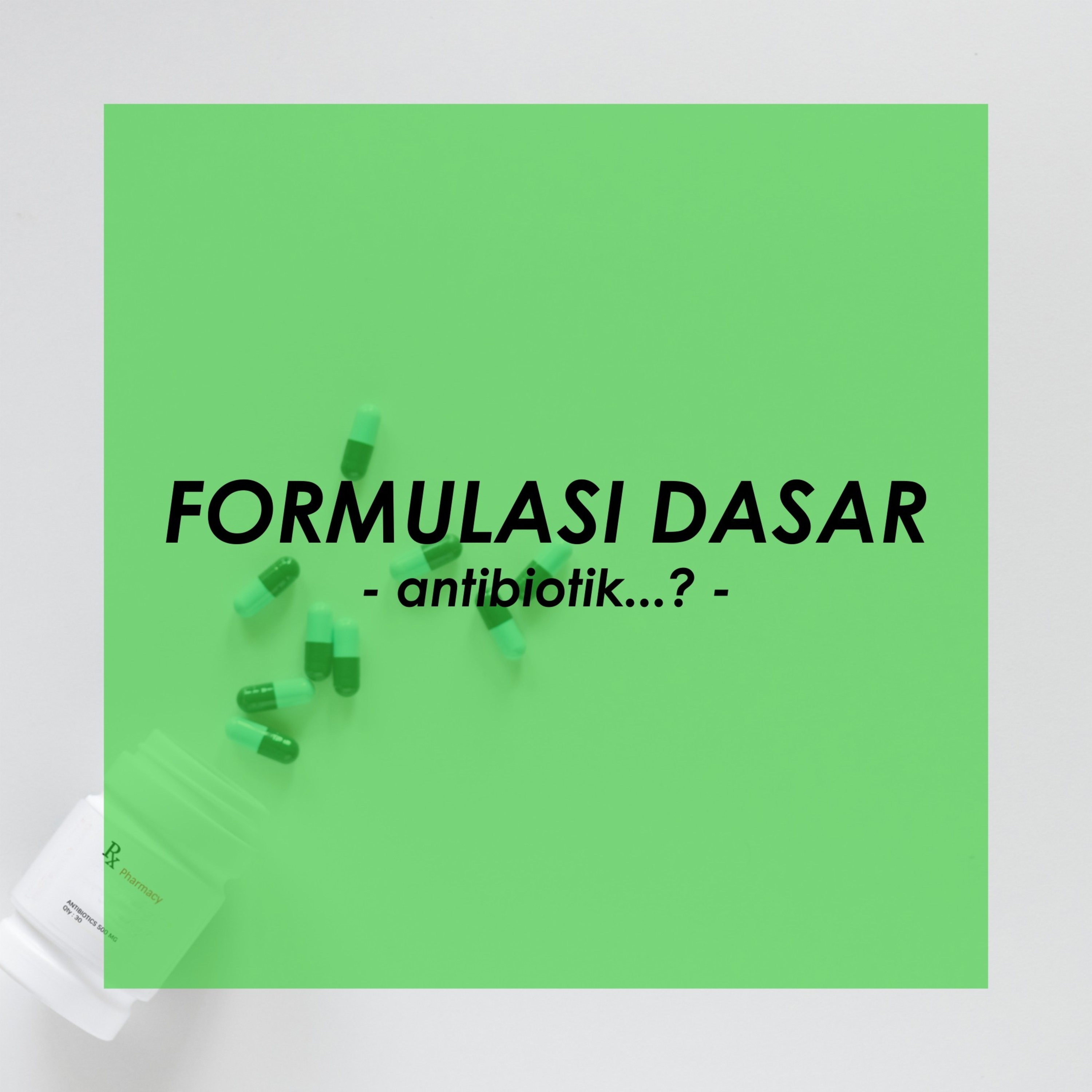 Formulasi Dasar